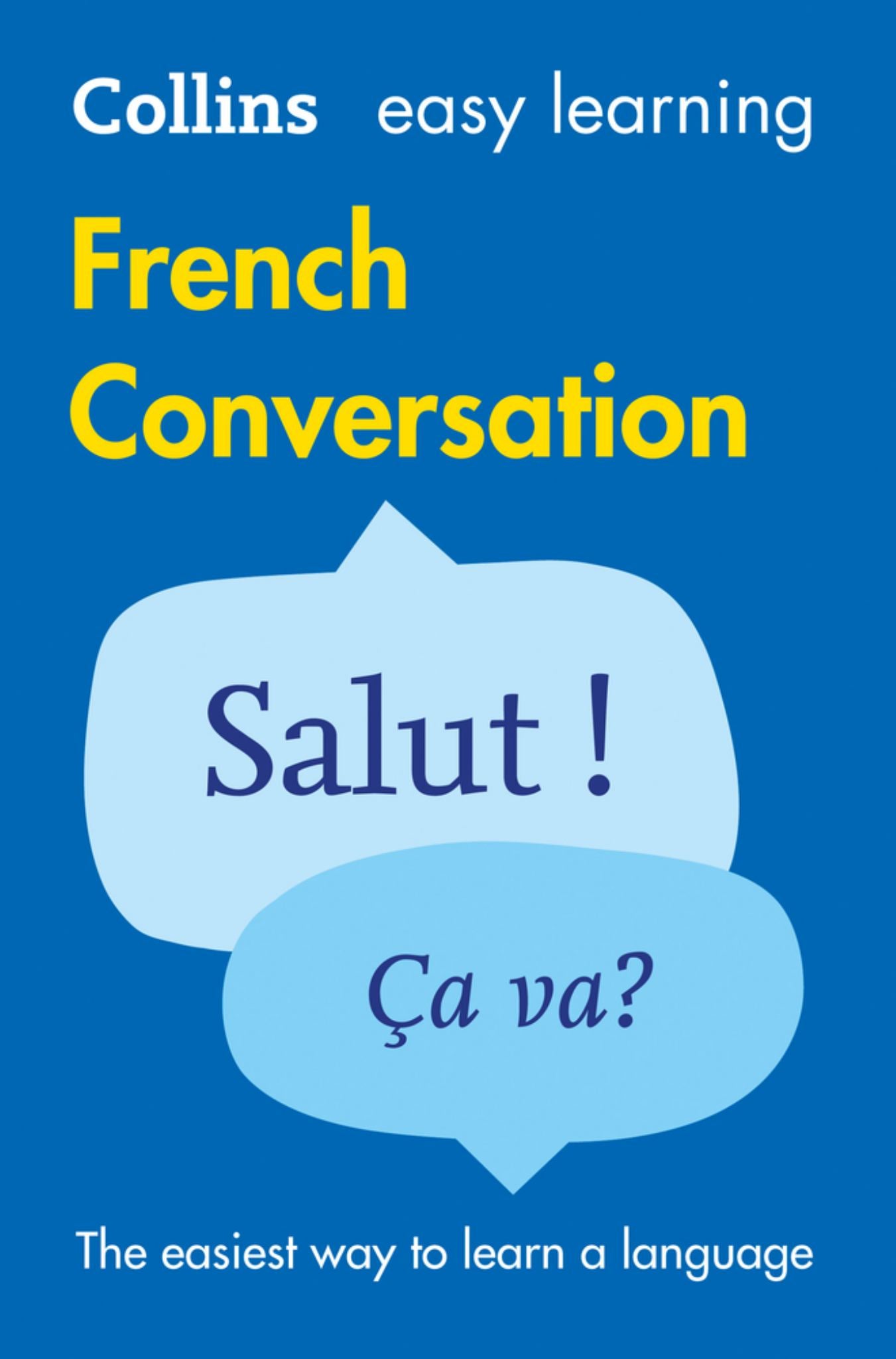 Easy Learning French Conversation: Trusted Support for Learning (Collins Easy Learning) Cover Image