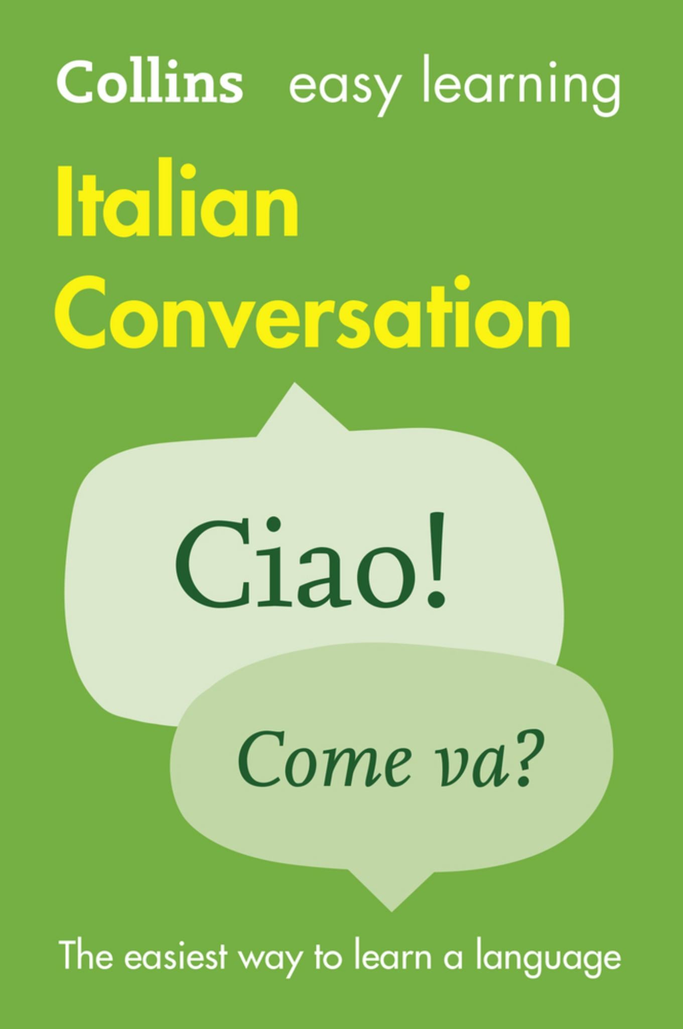 Easy Learning Italian Conversation: Trusted Support for Learning (Collins Easy Learning) Cover Image