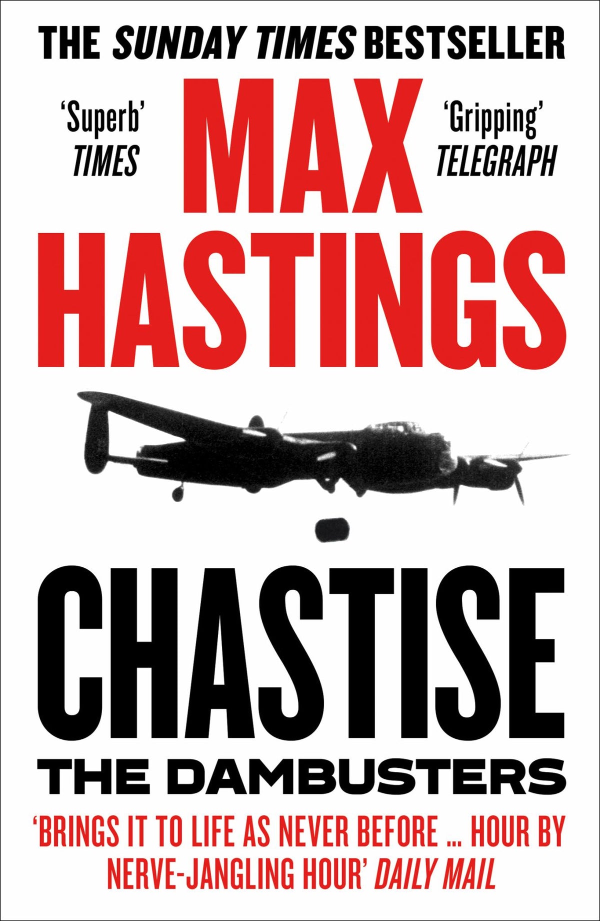 Chastise: the Dambusters Story 1943 Cover Image