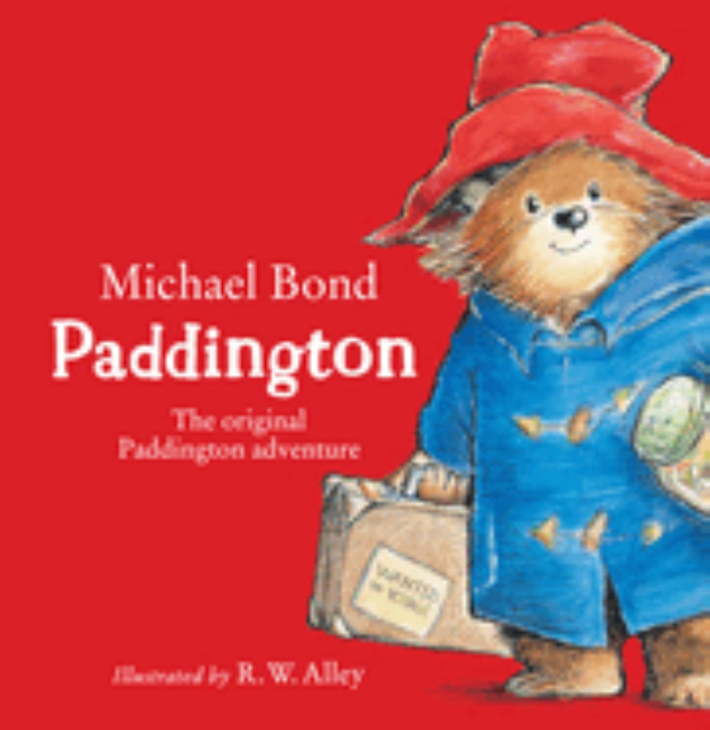 Paddington: the Original Paddington Adventure Cover Image
