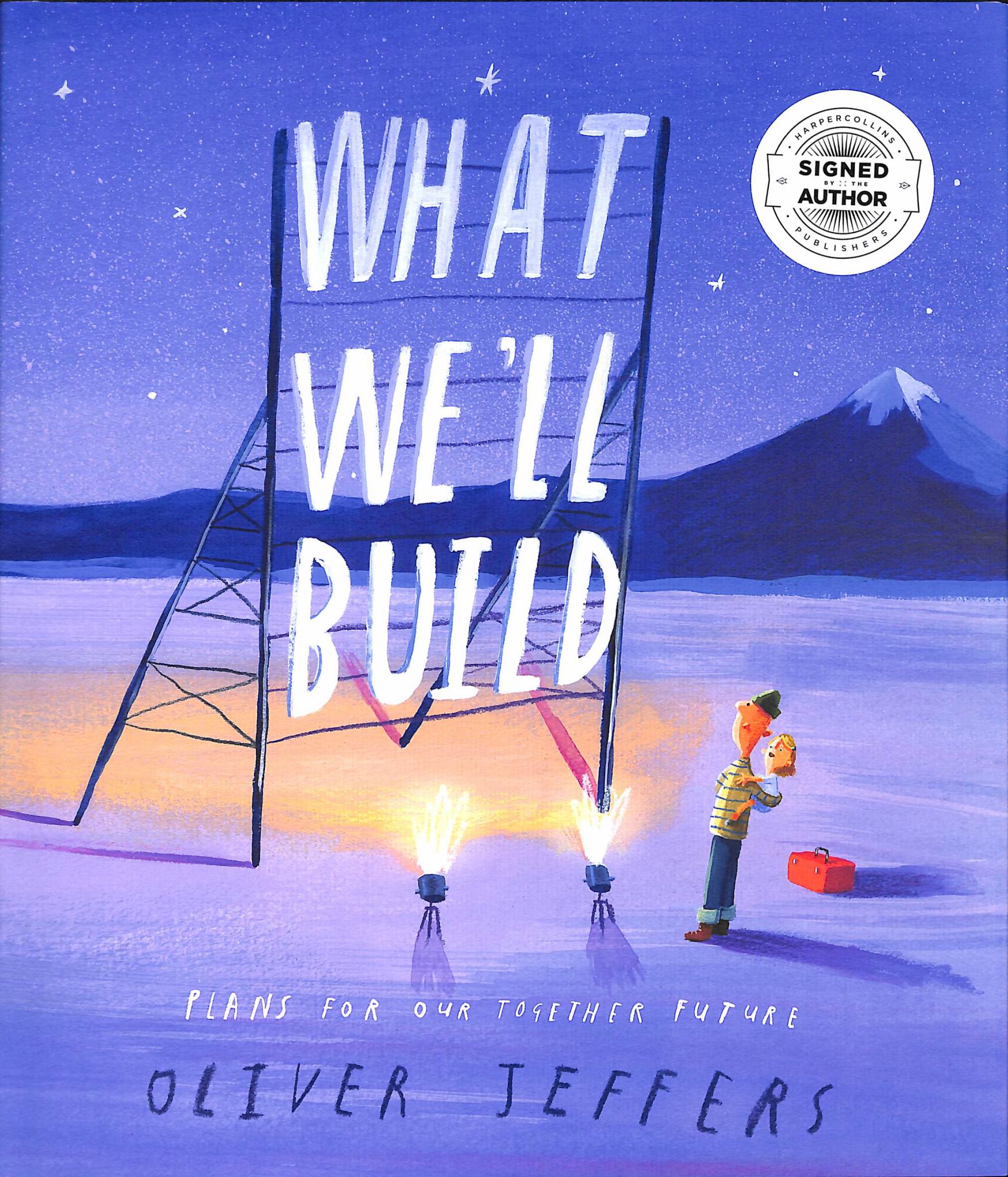 What We'll Build: Plans for Our Together Future Cover Image