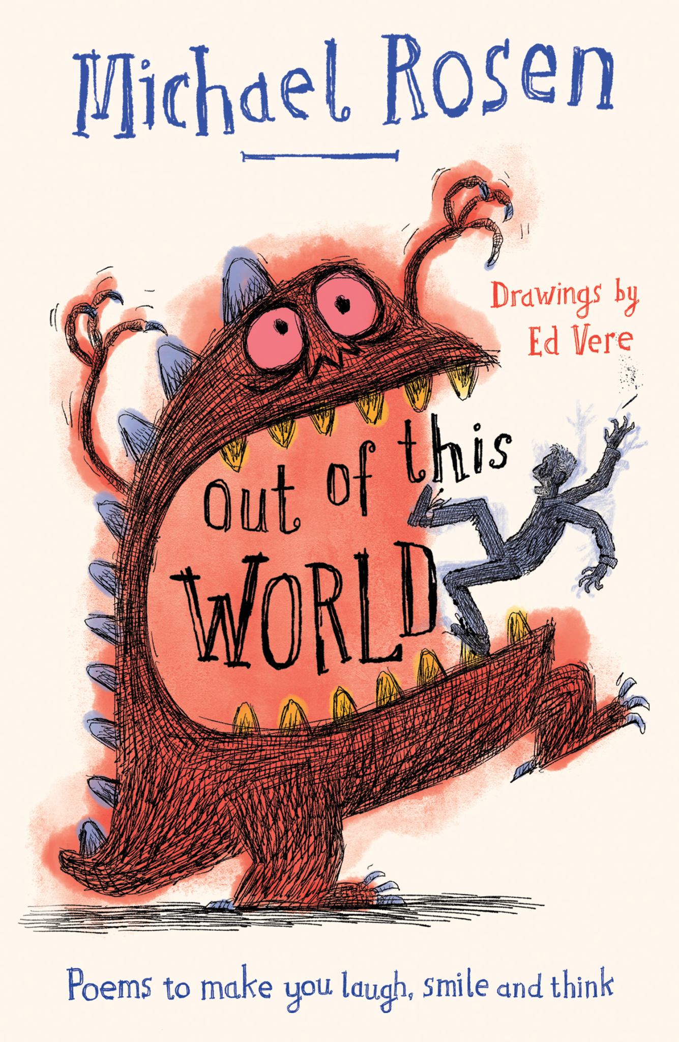 Out of This World: Poems to Make You Laugh, Smile and Think Cover Image