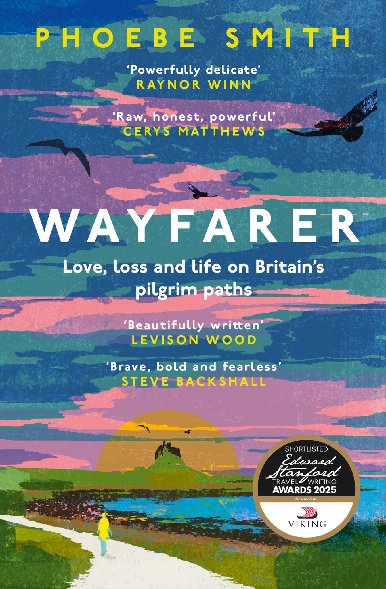 Wayfarer: Love, Loss and Life on Britain's Pilgrim Paths Cover Image