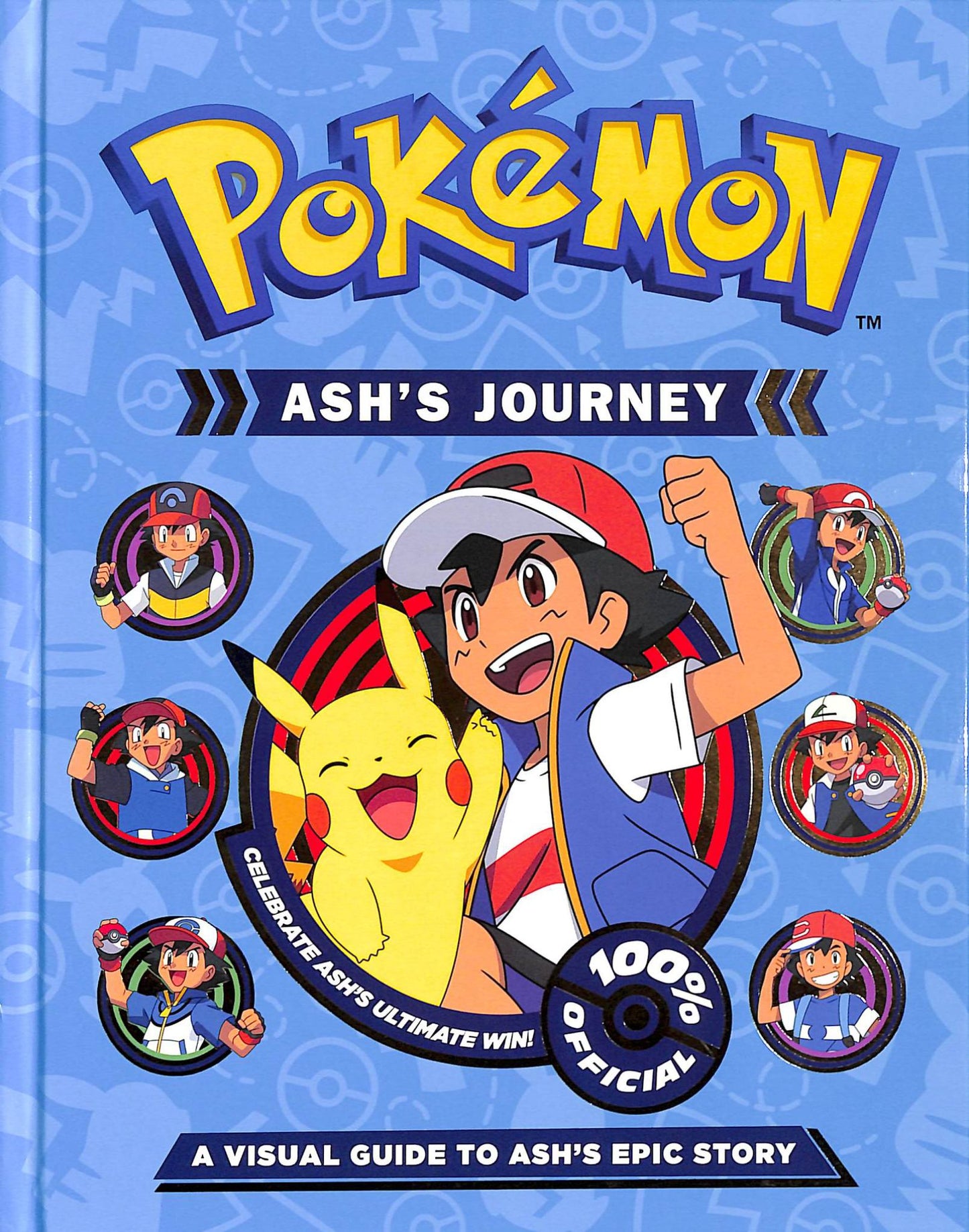 Pokémon Ash's Journey: a Visual Guide to Ash's Epic Story Cover Image