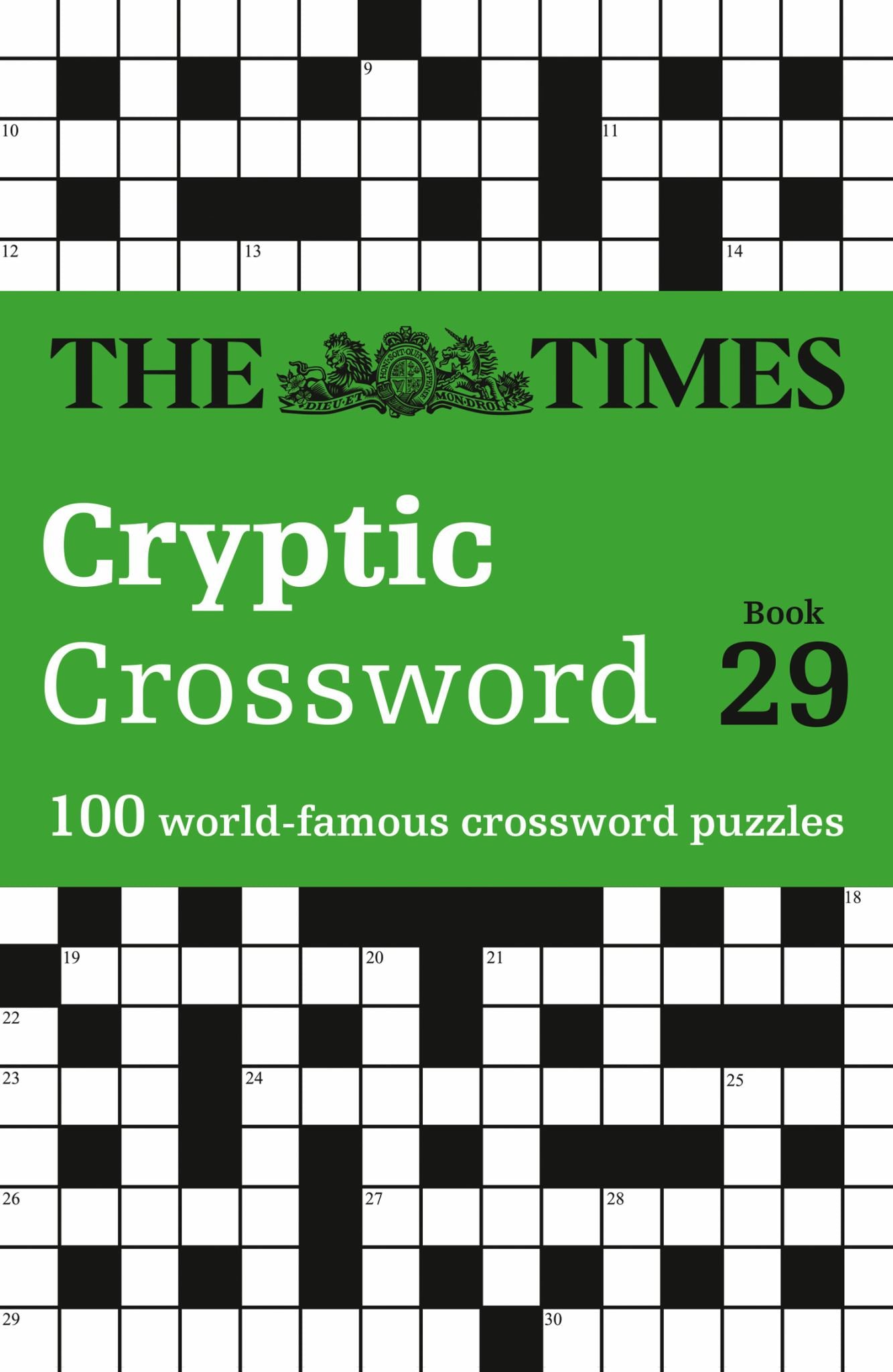 The Times Cryptic Crossword Book 29: 100 World-Famous Crossword Puzzles (the Times Crosswords) Cover Image