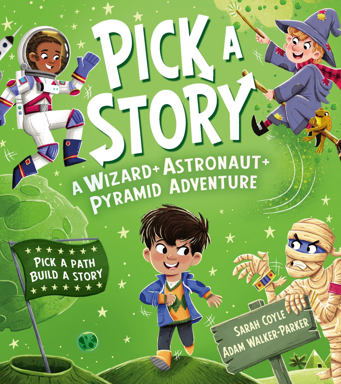 Pick a Story: a Wizard Astronaut Pyramid Adventure Cover Image