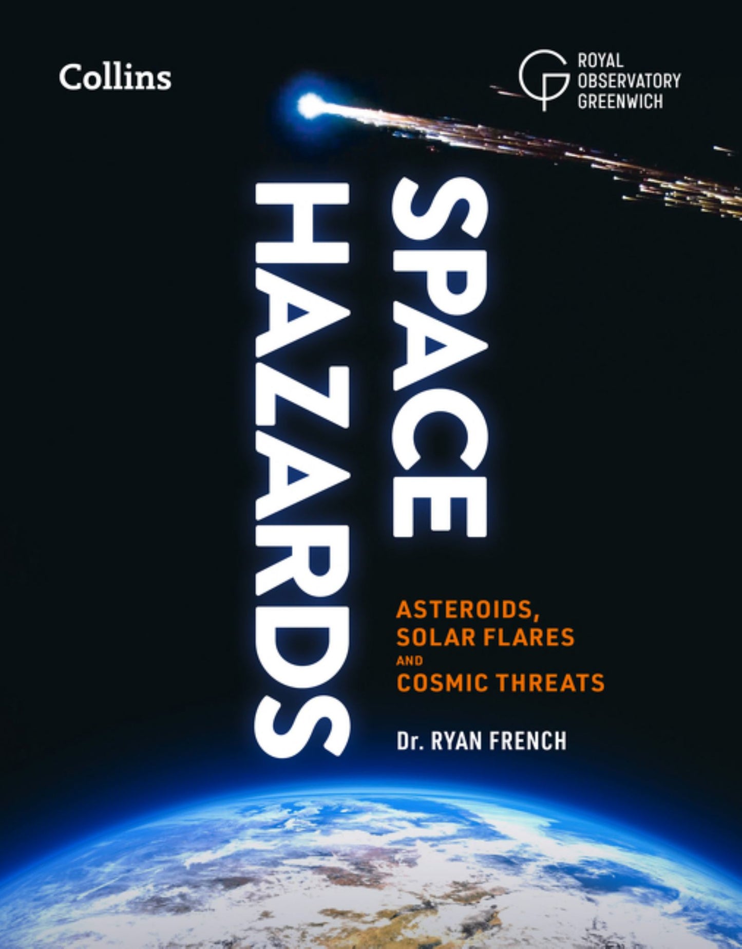 Space Hazards: Asteroids, Solar Flares and Cosmic Threats Facing Earth Cover Image