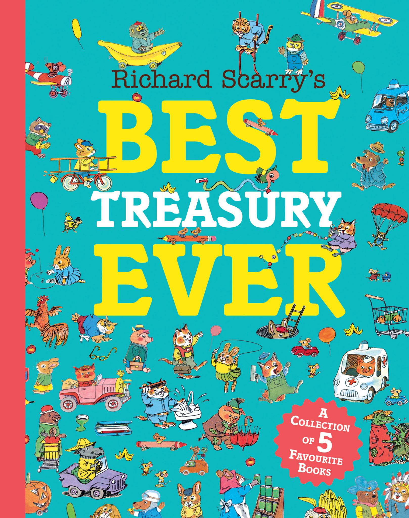 Richard Scarry's Best Treasury Ever Cover Image