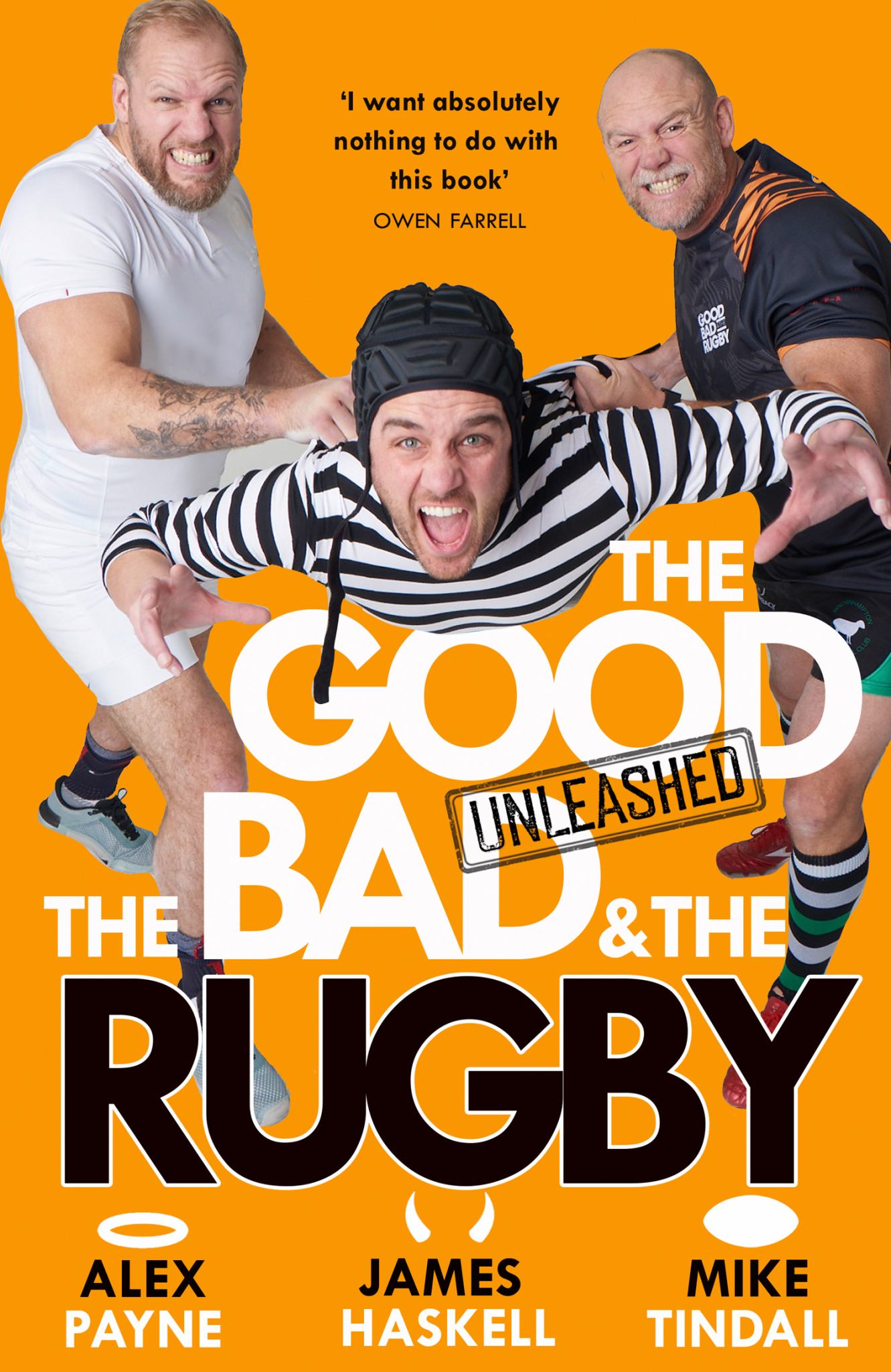 The Good, the Bad and the Rugby - Unleashed Cover Image