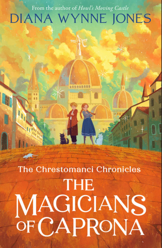 The Magicians of Caprona (the Chrestomanci Series, Book 2) Cover Image