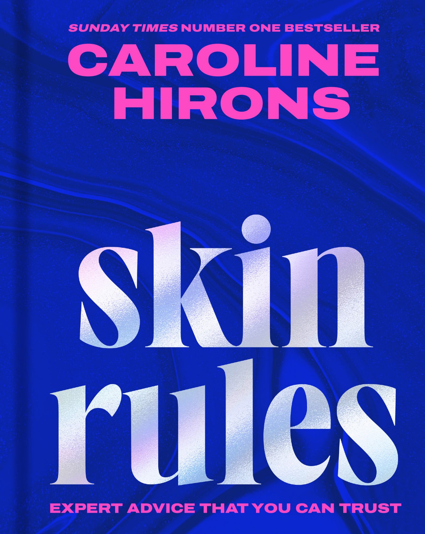 Skin Rules: Expert Advice That You Can Trust Cover Image