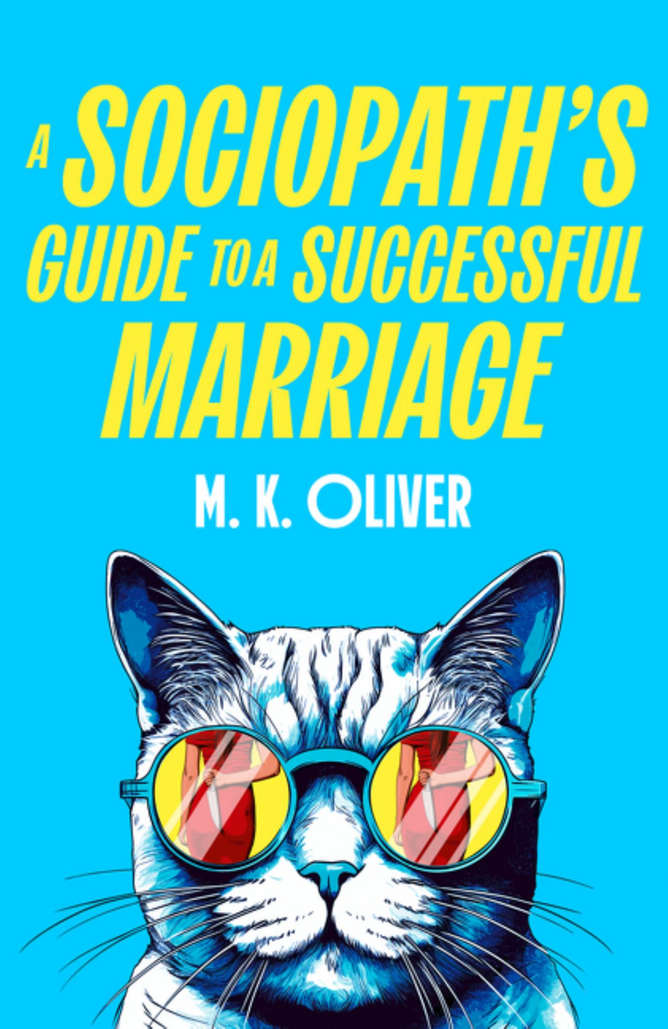 A Sociopath's Guide to a Successful Marriage Cover Image