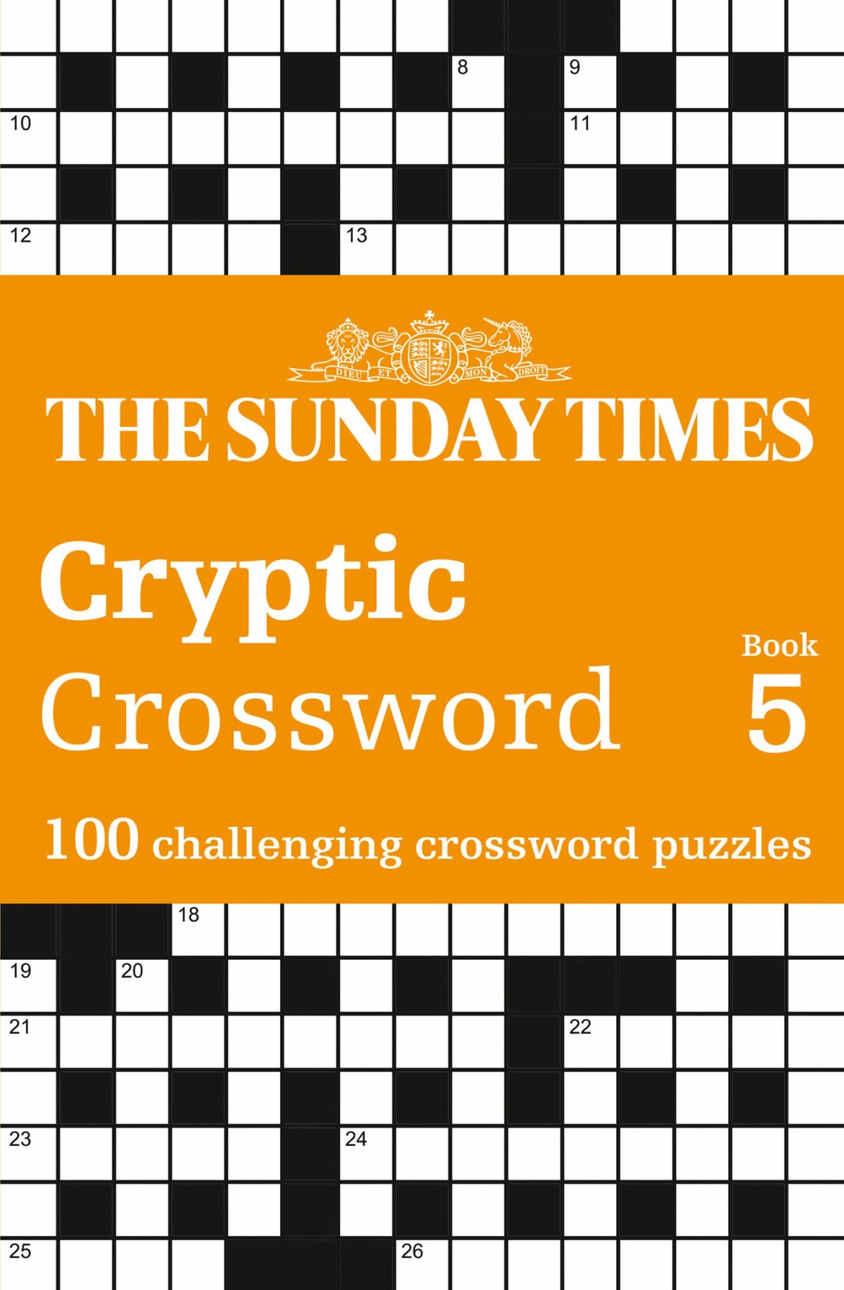The Sunday Times Cryptic Crossword Book 5: 100 Challenging Crossword Puzzles (the Sunday Times Puzzle Books) Cover Image