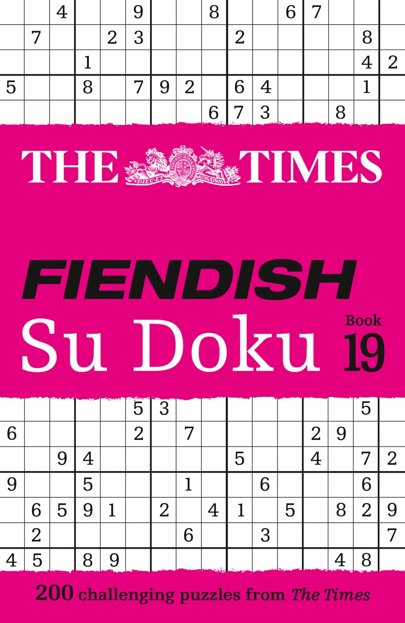 The Times Fiendish Su Doku Book 19: 200 Challenging Su Doku Puzzles (the Times Su Doku) Cover Image