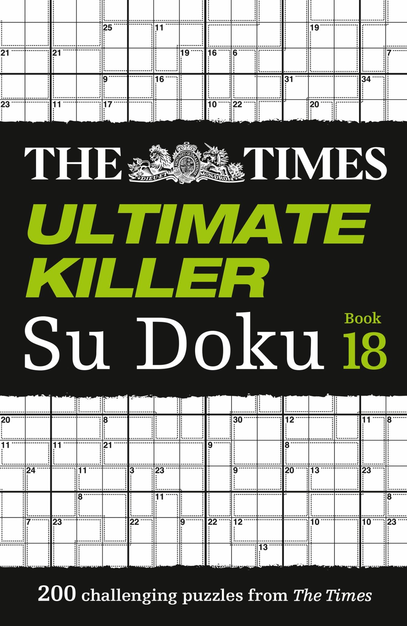 The Times Ultimate Killer Su Doku Book 18: 200 of the Deadliest Su Doku Puzzles (the Times Su Doku) Cover Image