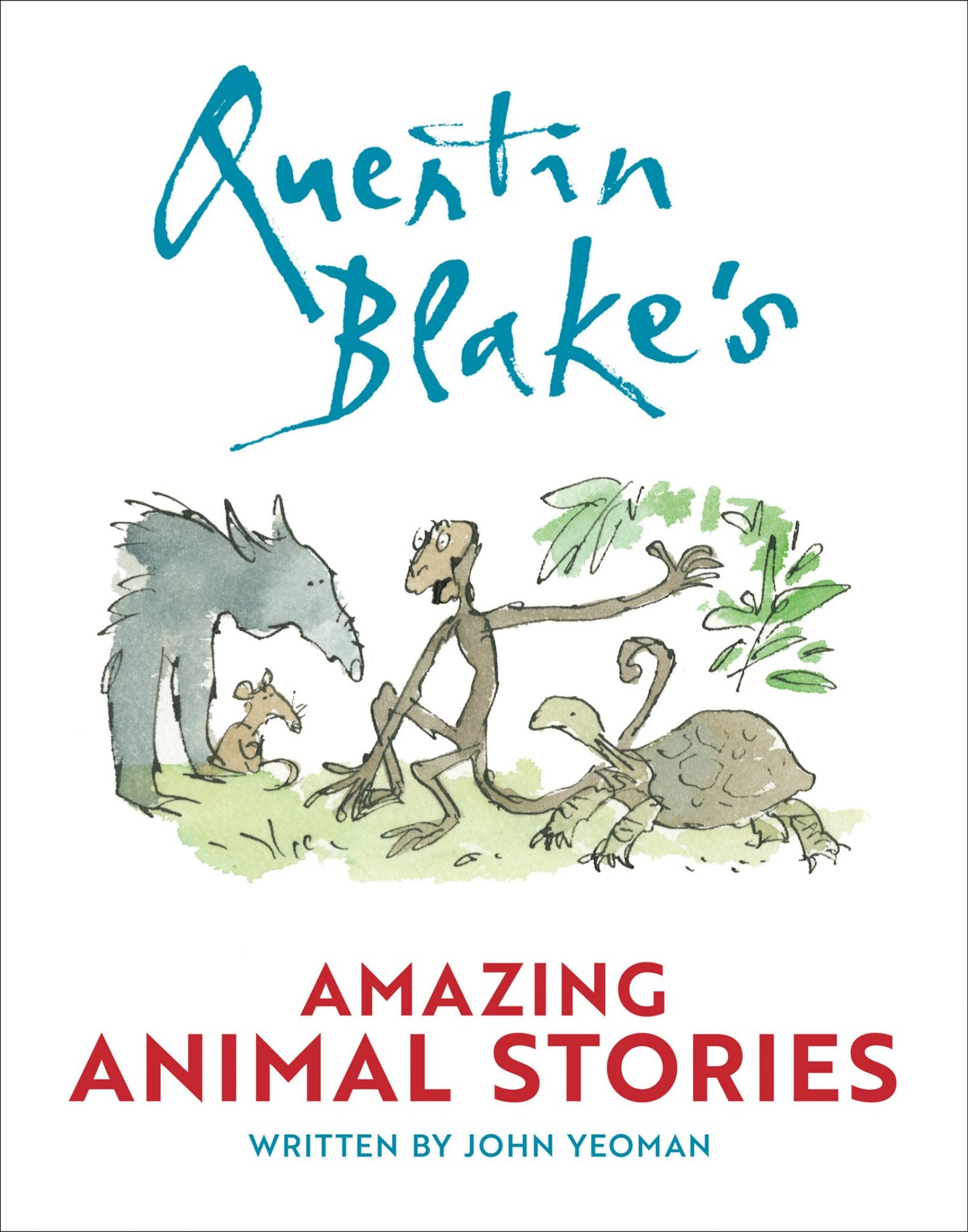 Quentin Blake's Amazing Animal Stories Cover Image