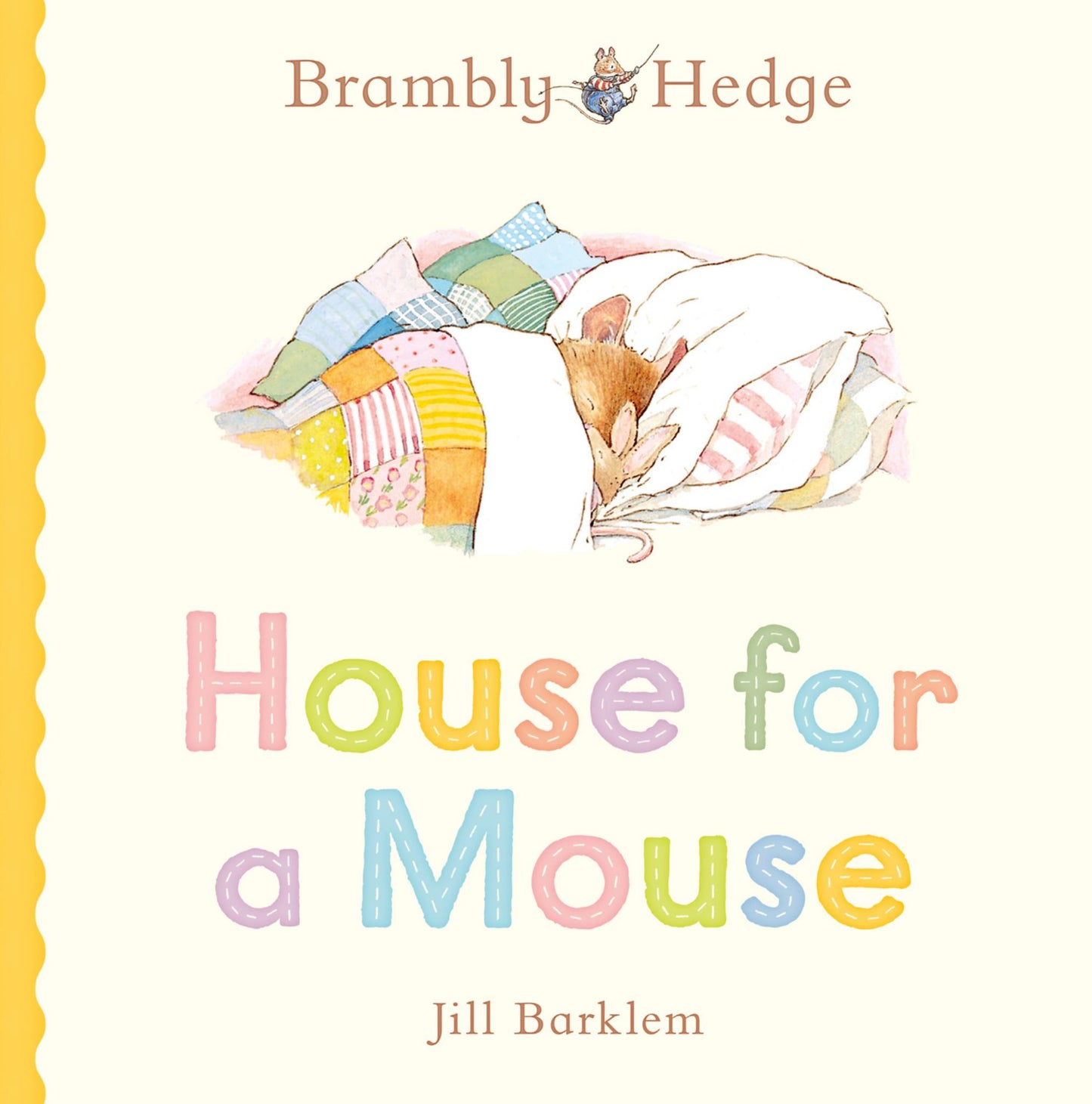 Brambly Hedge: House for a Mouse Cover Image