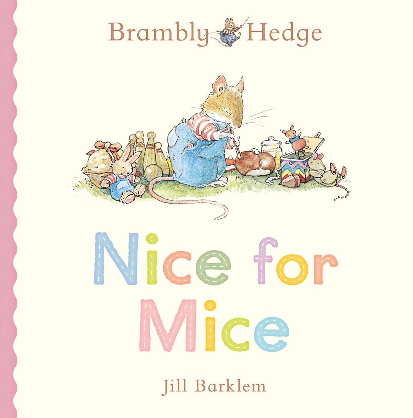 Brambly Hedge: Nice for Mice Cover Image
