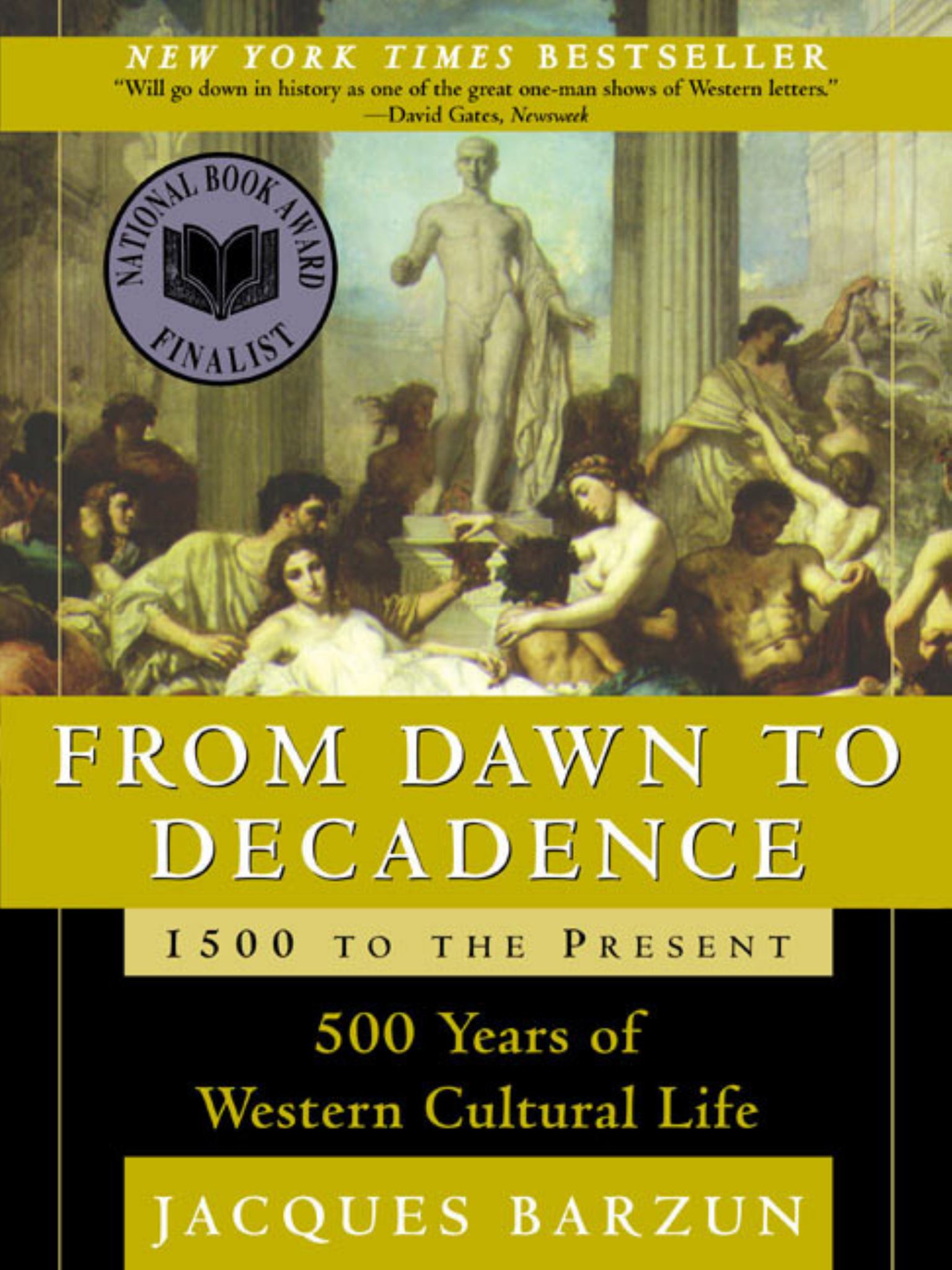 From Dawn to Decadence: 1500 to the Present Cover Image