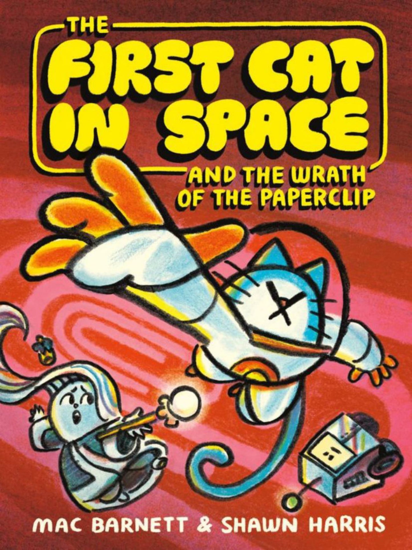 The First Cat in Space and the Wrath of the Paperclip Cover Image