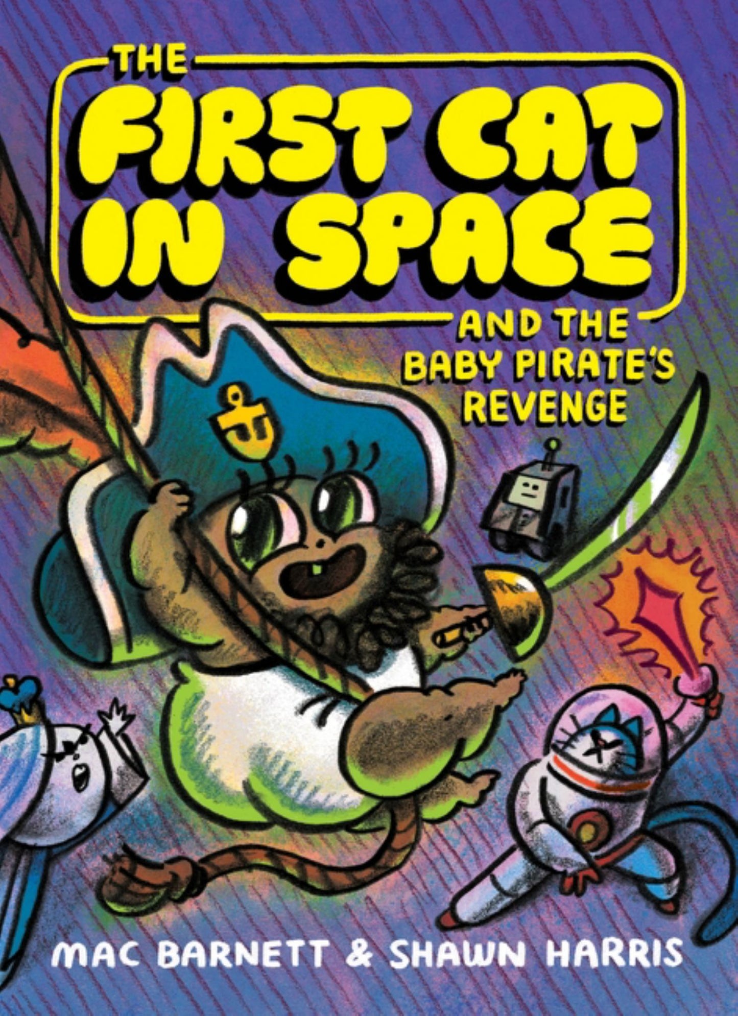 The First Cat in Space and the Baby Pirate's Revenge Cover Image