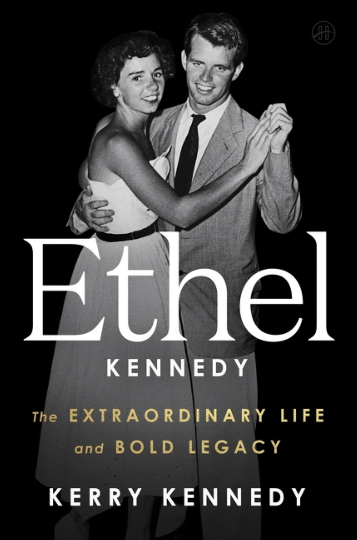 Ethel Kennedy Cover Image