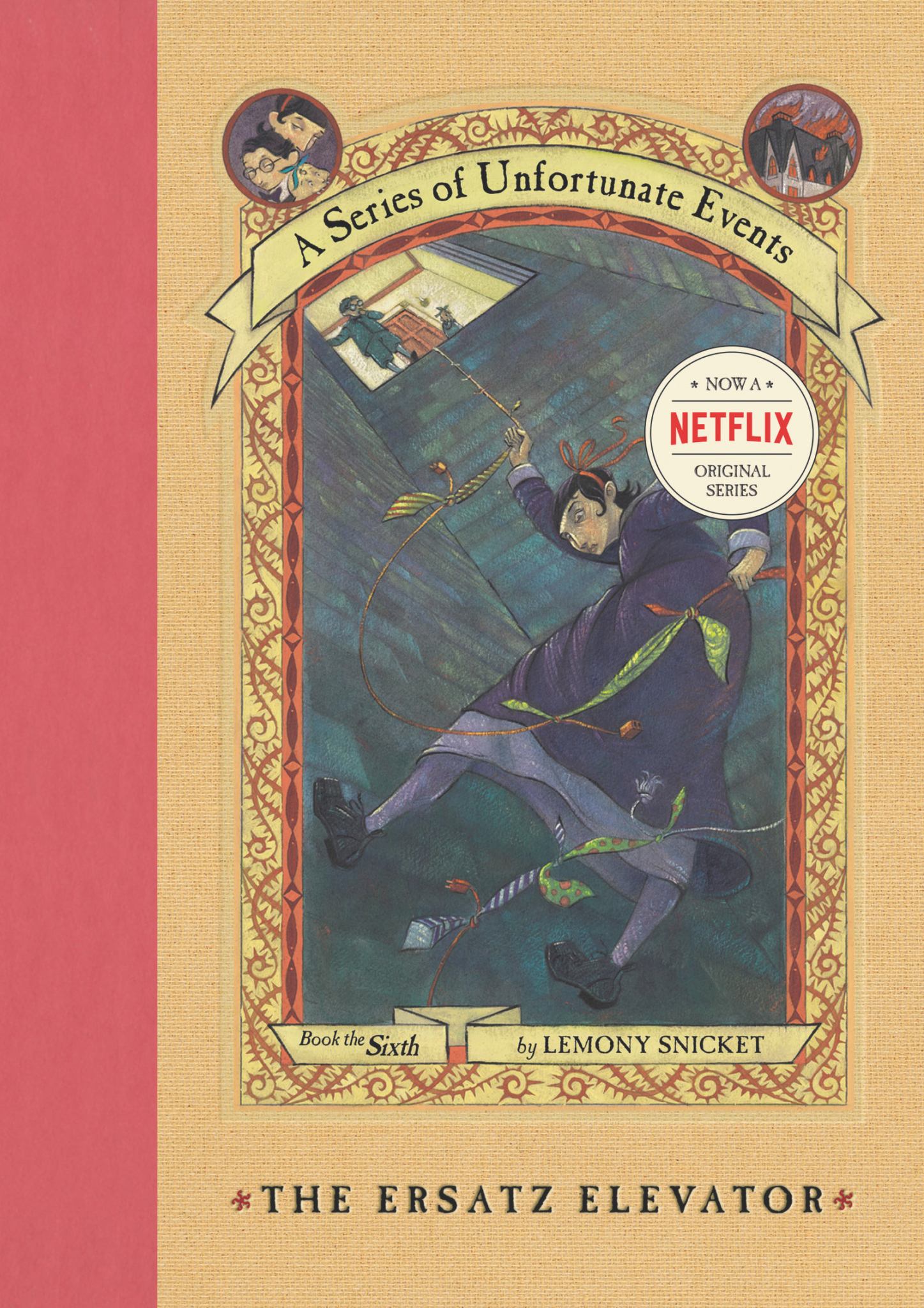 A Series of Unfortunate Events #6: the Ersatz Elevator Cover Image