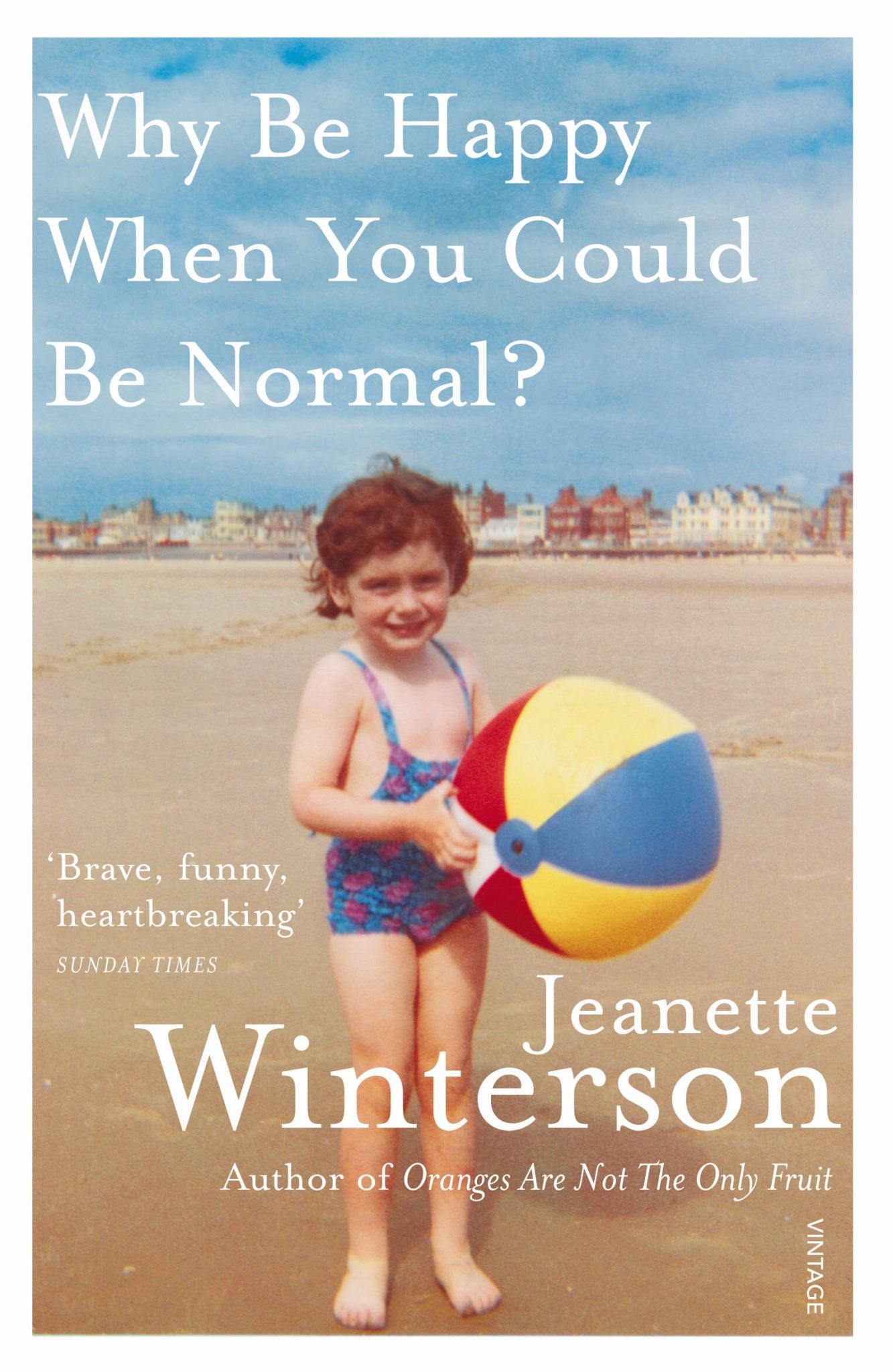 Why Be Happy When You Could Be Normal? Cover Image