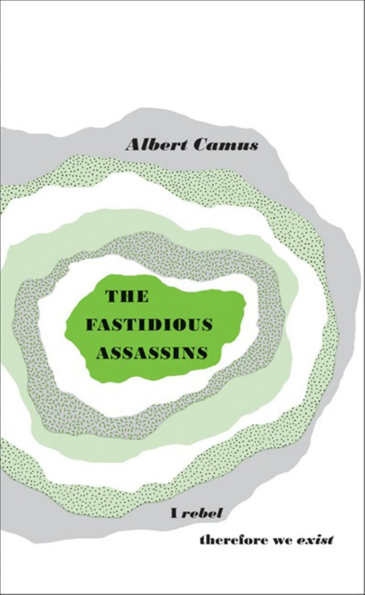 Great Ideas the Fastidious Assassins Cover Image
