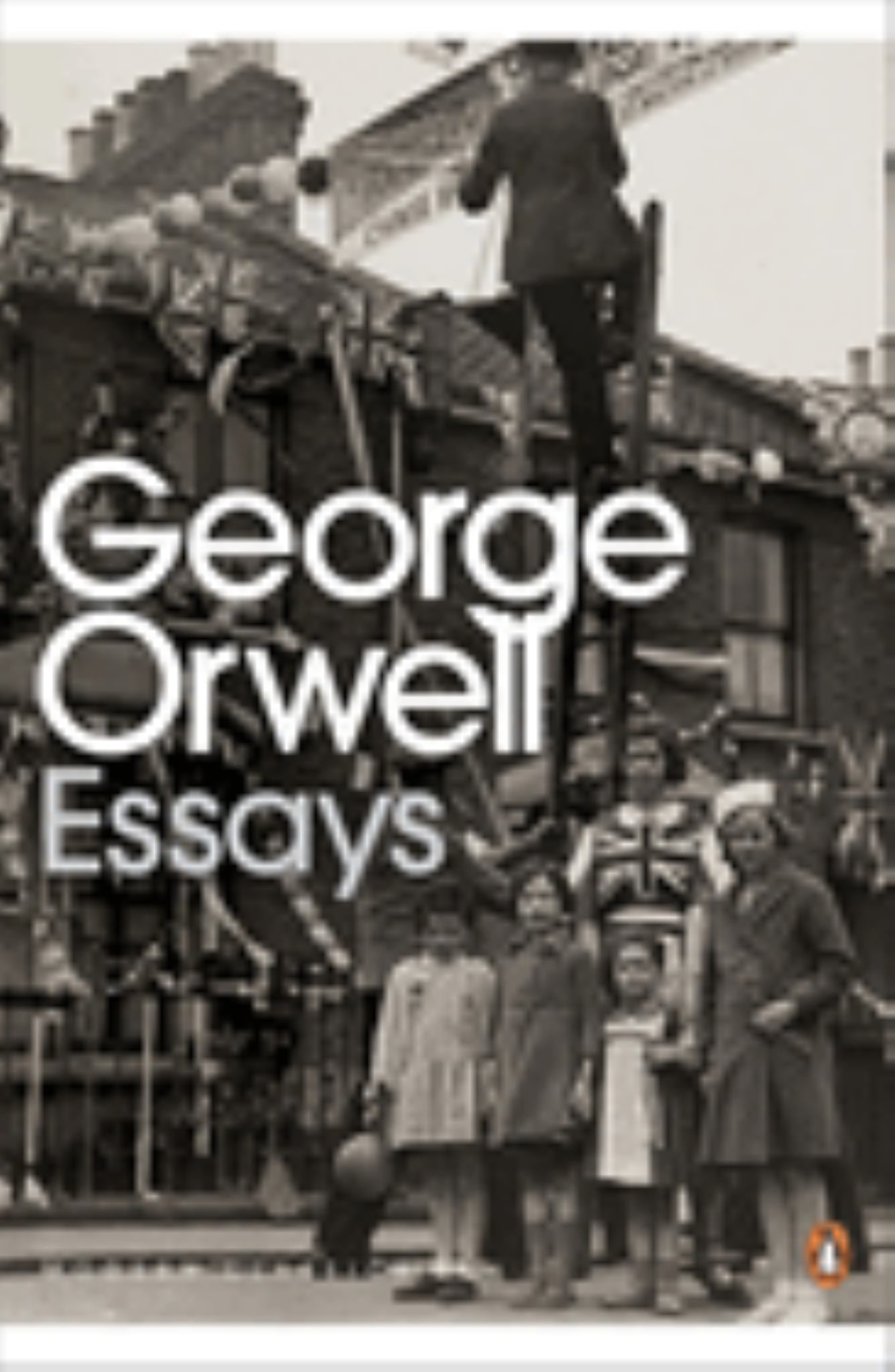 Modern Classics Penguin Essays of George Orwell Cover Image