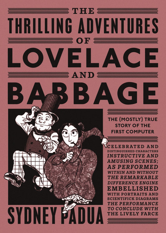 Thrilling Adventures of Lovelace and Babbage Cover Image