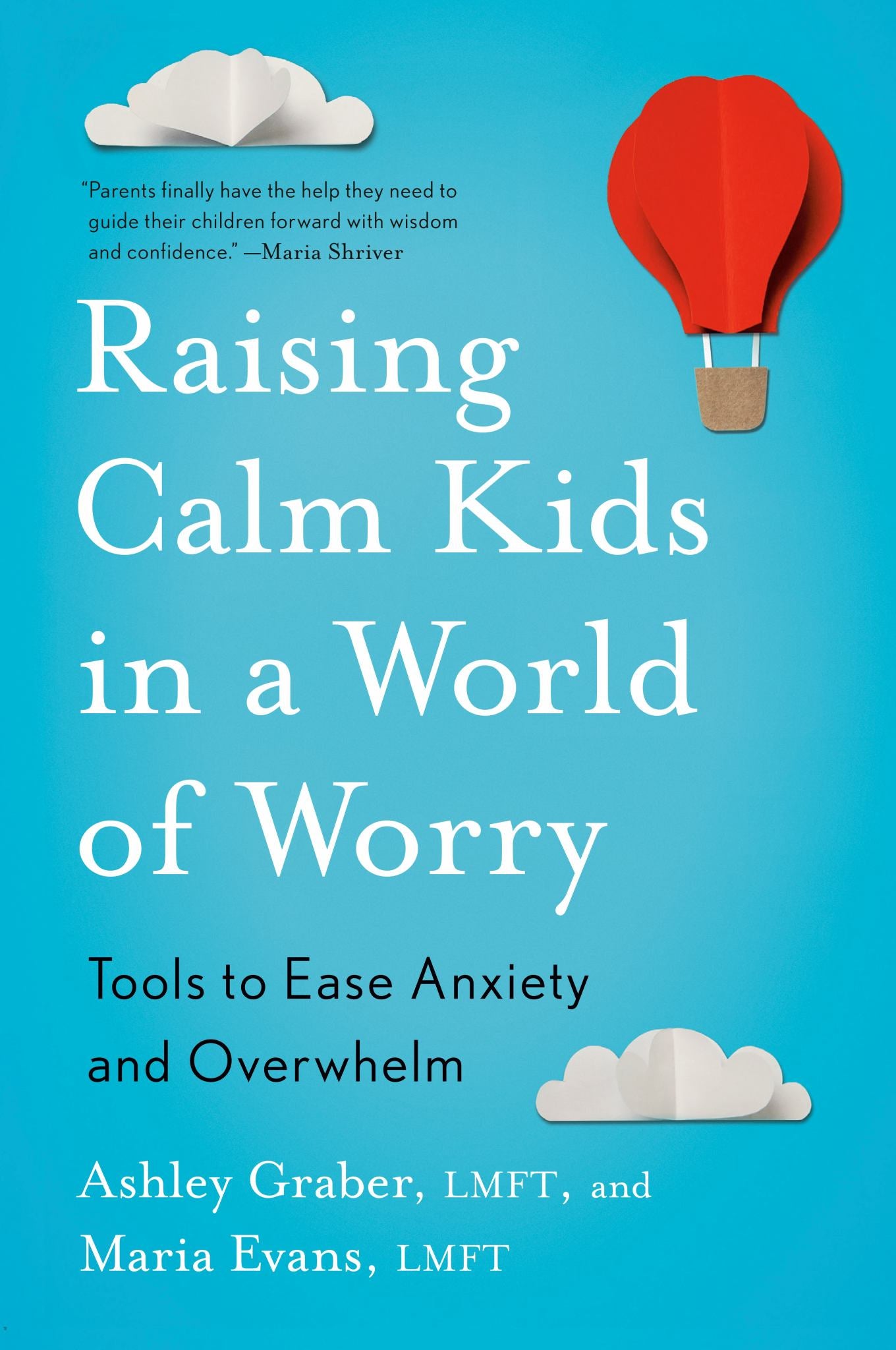 Raising Calm Kids in a World of Worry Cover Image