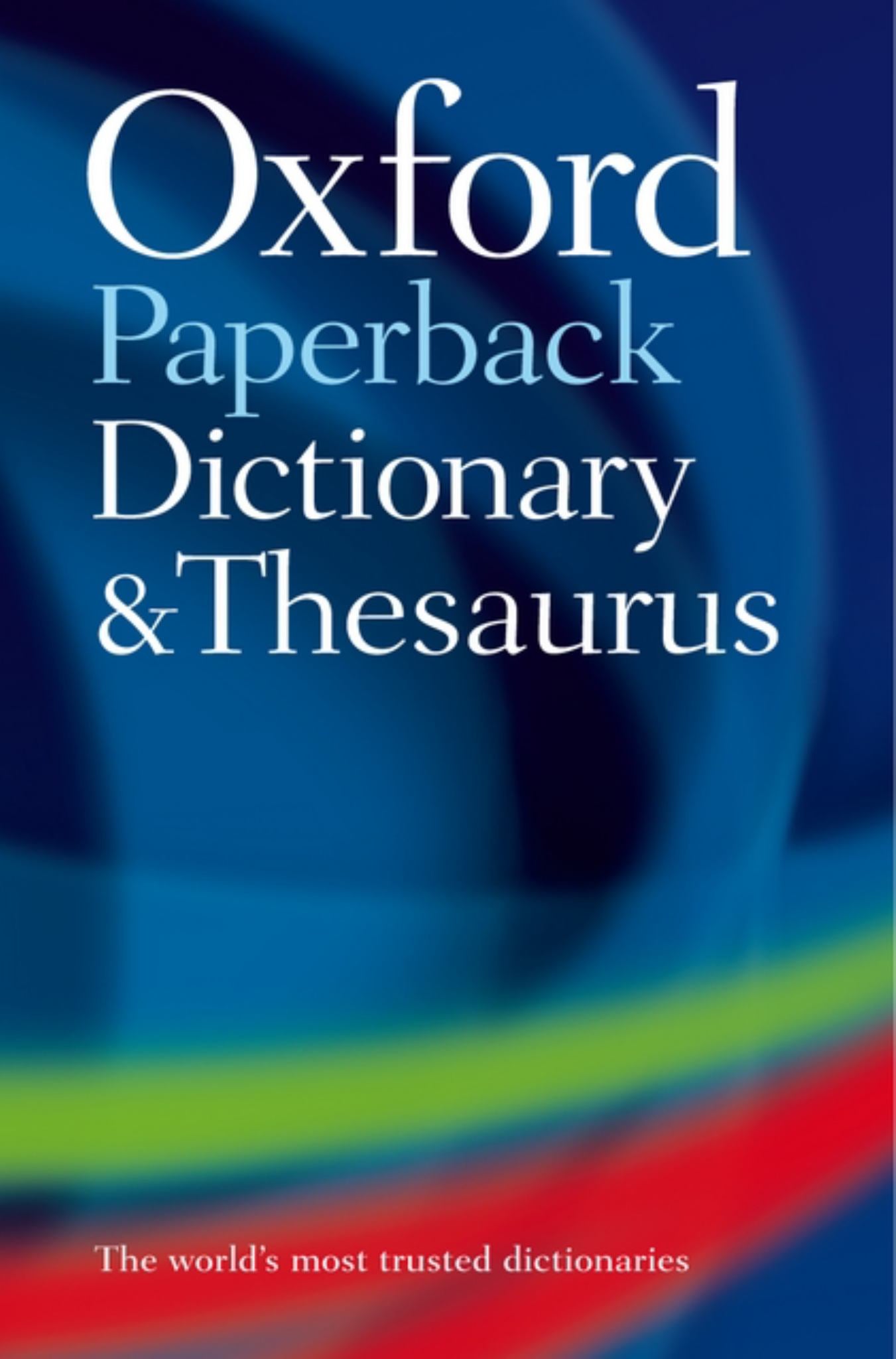 Oxford Paperback Dictionary and Thesaurus Cover Image