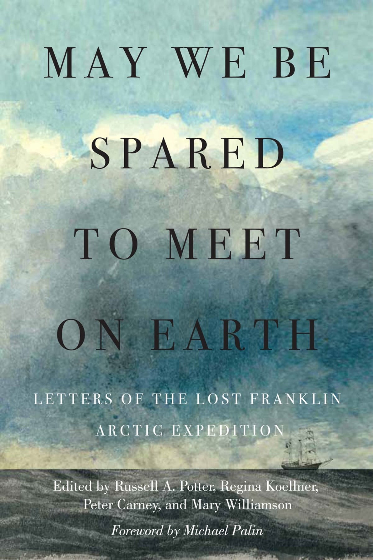 May We Be Spared to Meet on Earth Cover Image