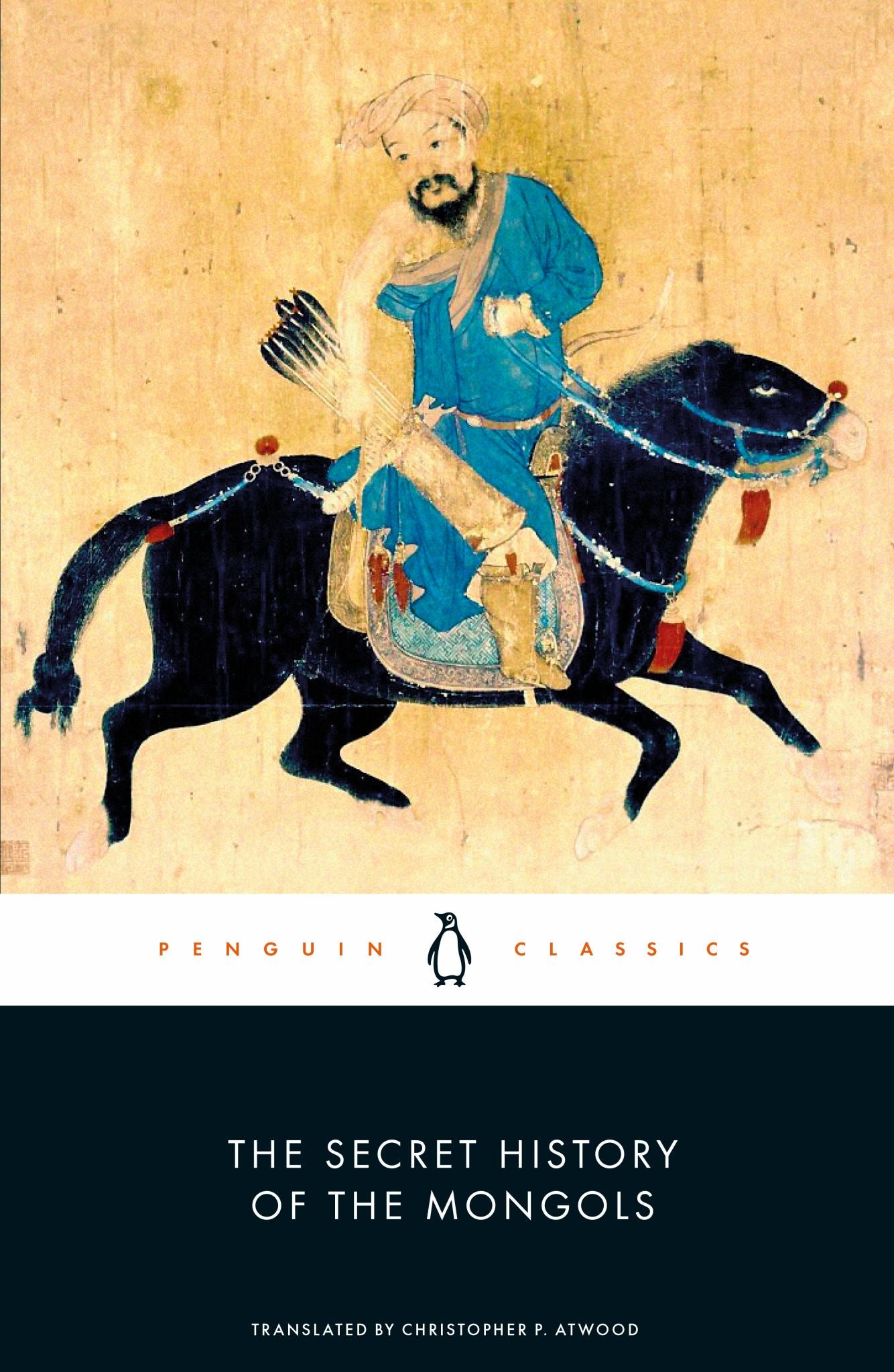 The Secret History of the Mongols Cover Image