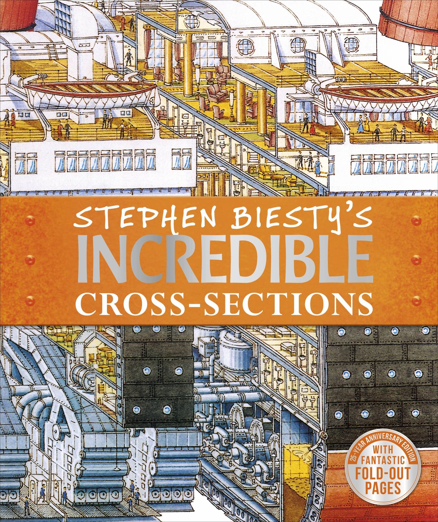 Stephen Biesty's Incredible Cross-Sections Cover Image