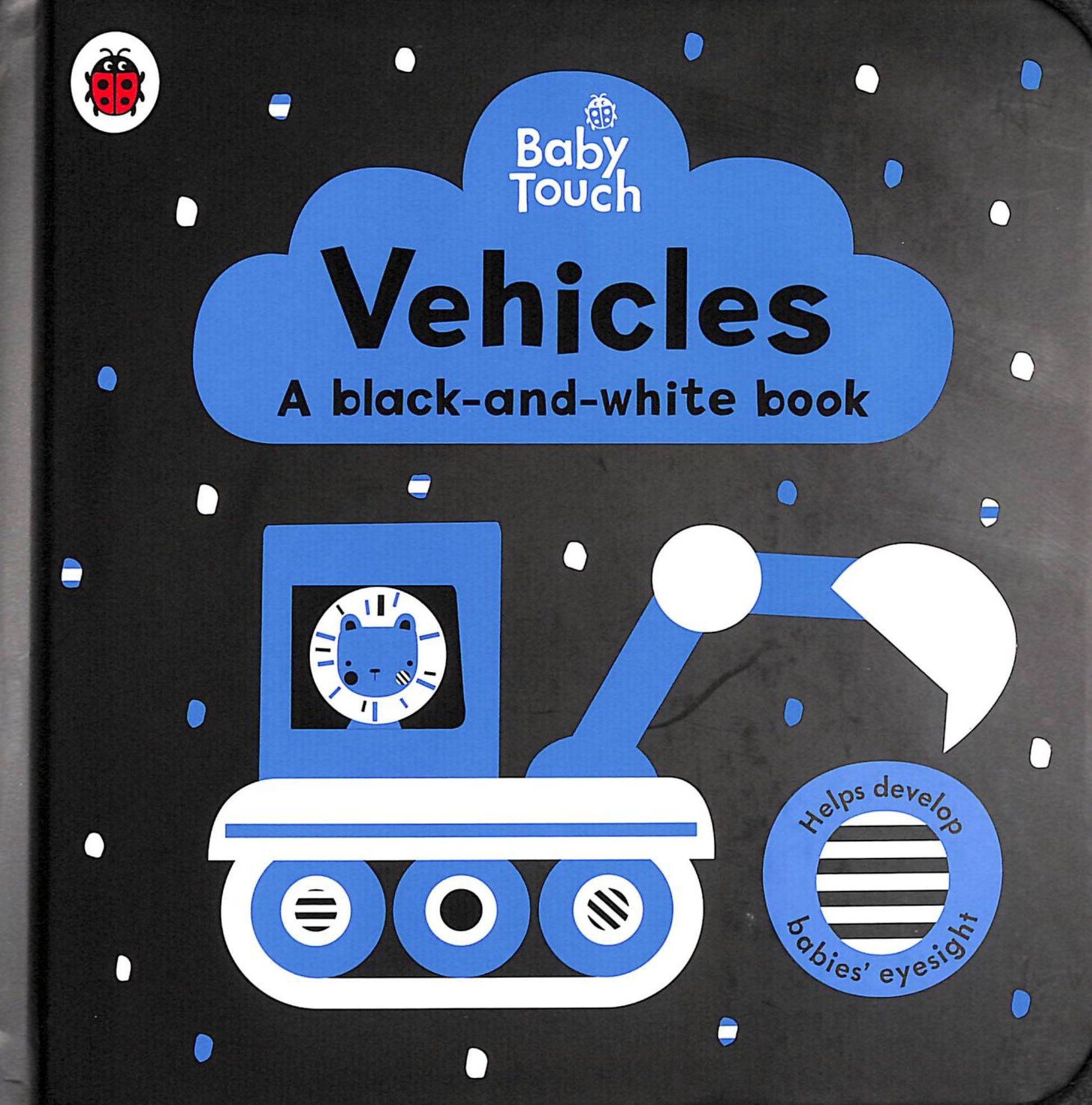 Baby Touch: Vehicles: a Black-And-white Book Cover Image