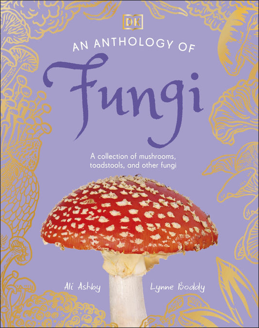 An Anthology of Fungi Cover Image