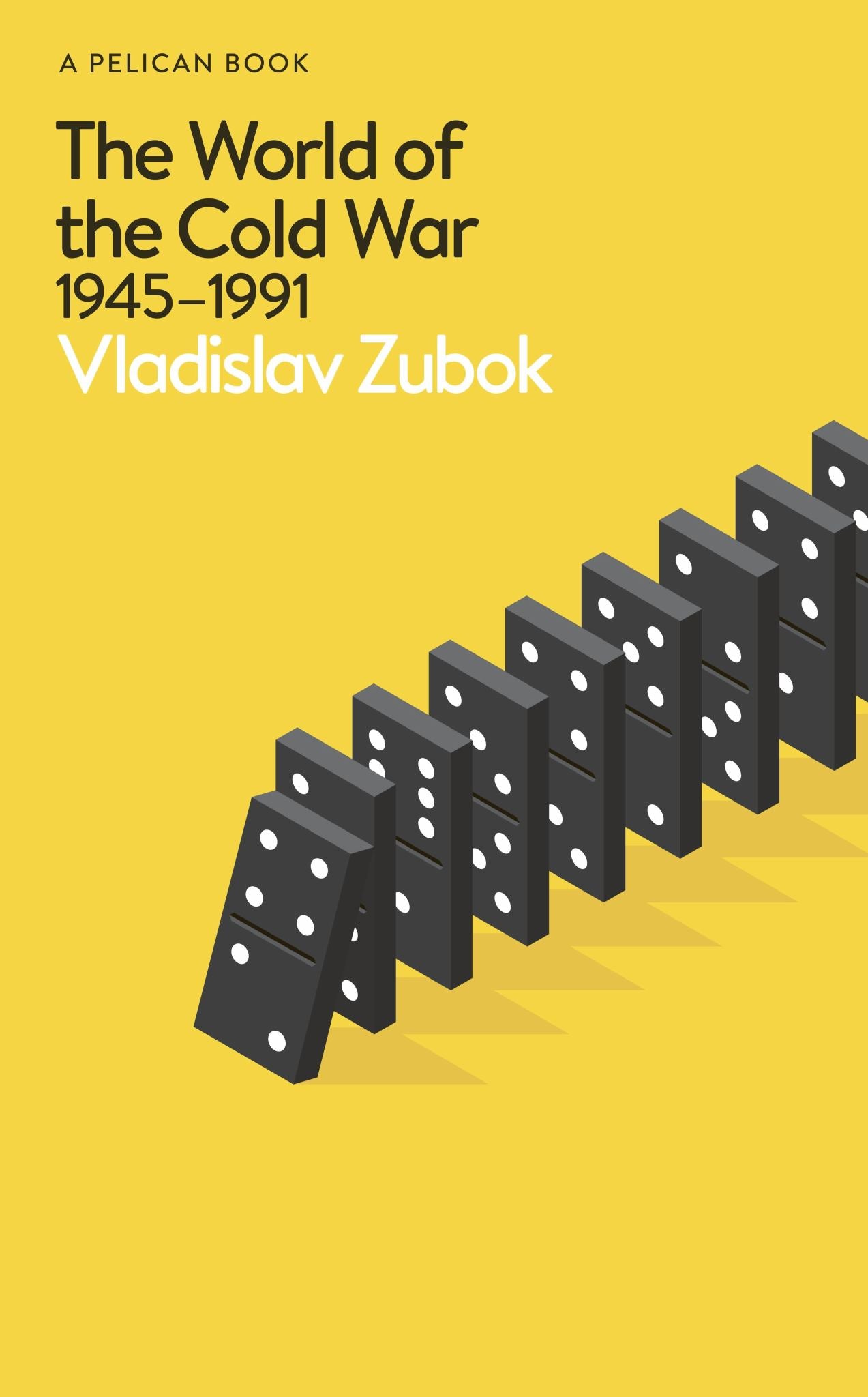 The First Cold War 1945-1991 Cover Image