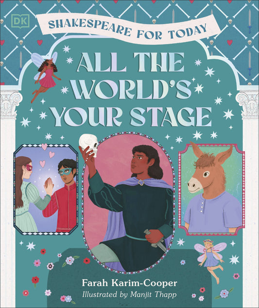 All the World's Your Stage Shakespeare for Today Cover Image
