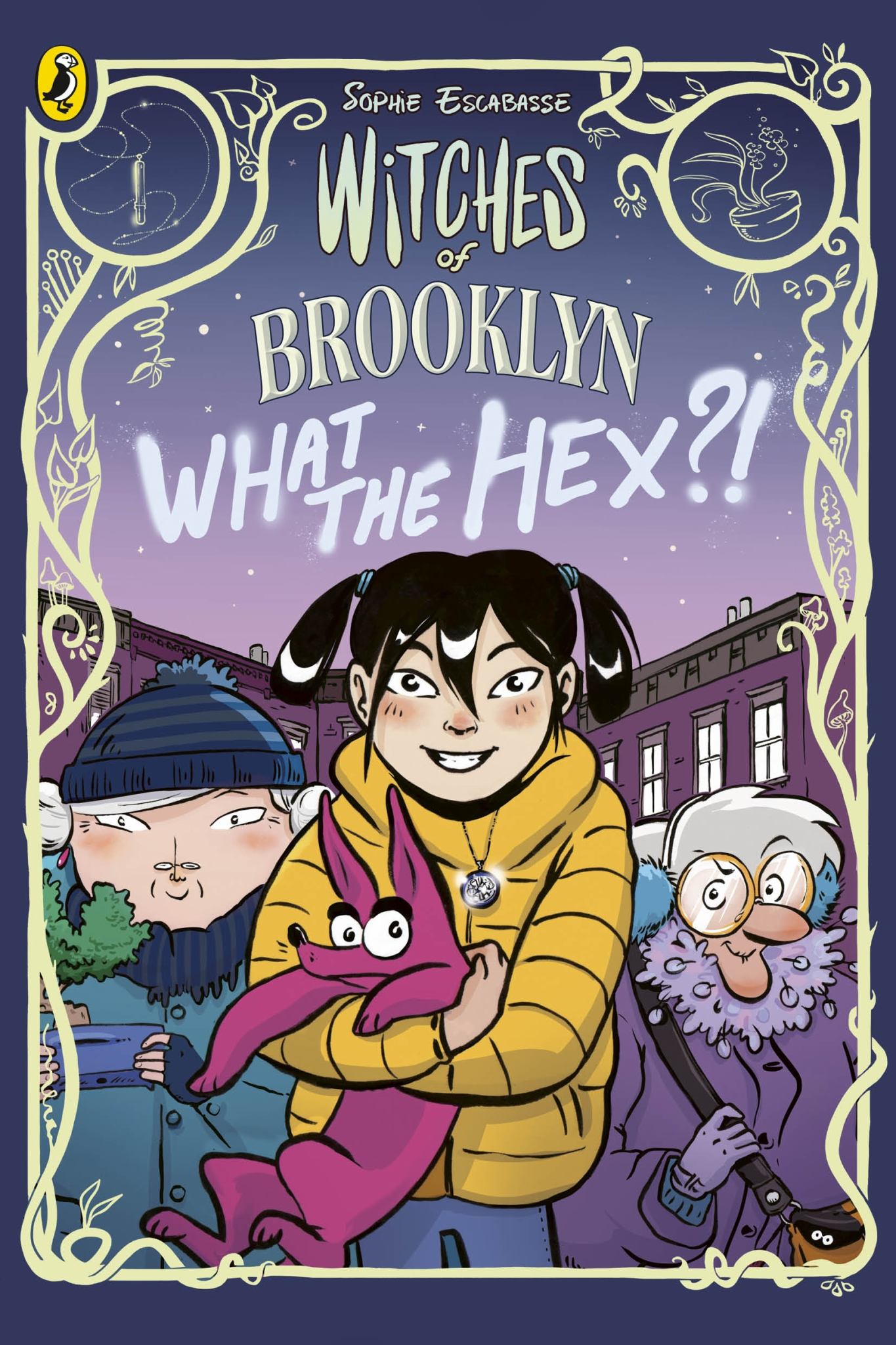 Witches of Brooklyn: What the Hex?! Cover Image