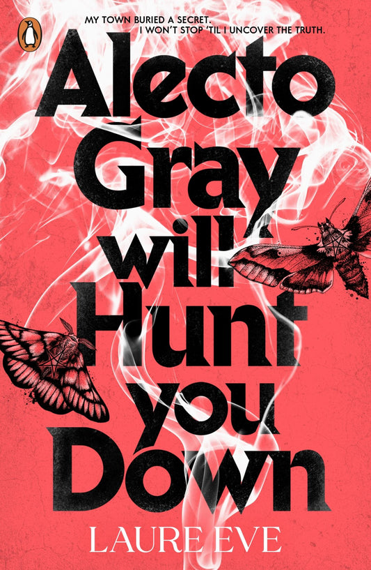 Alecto Gray Will Hunt You Down Cover Image