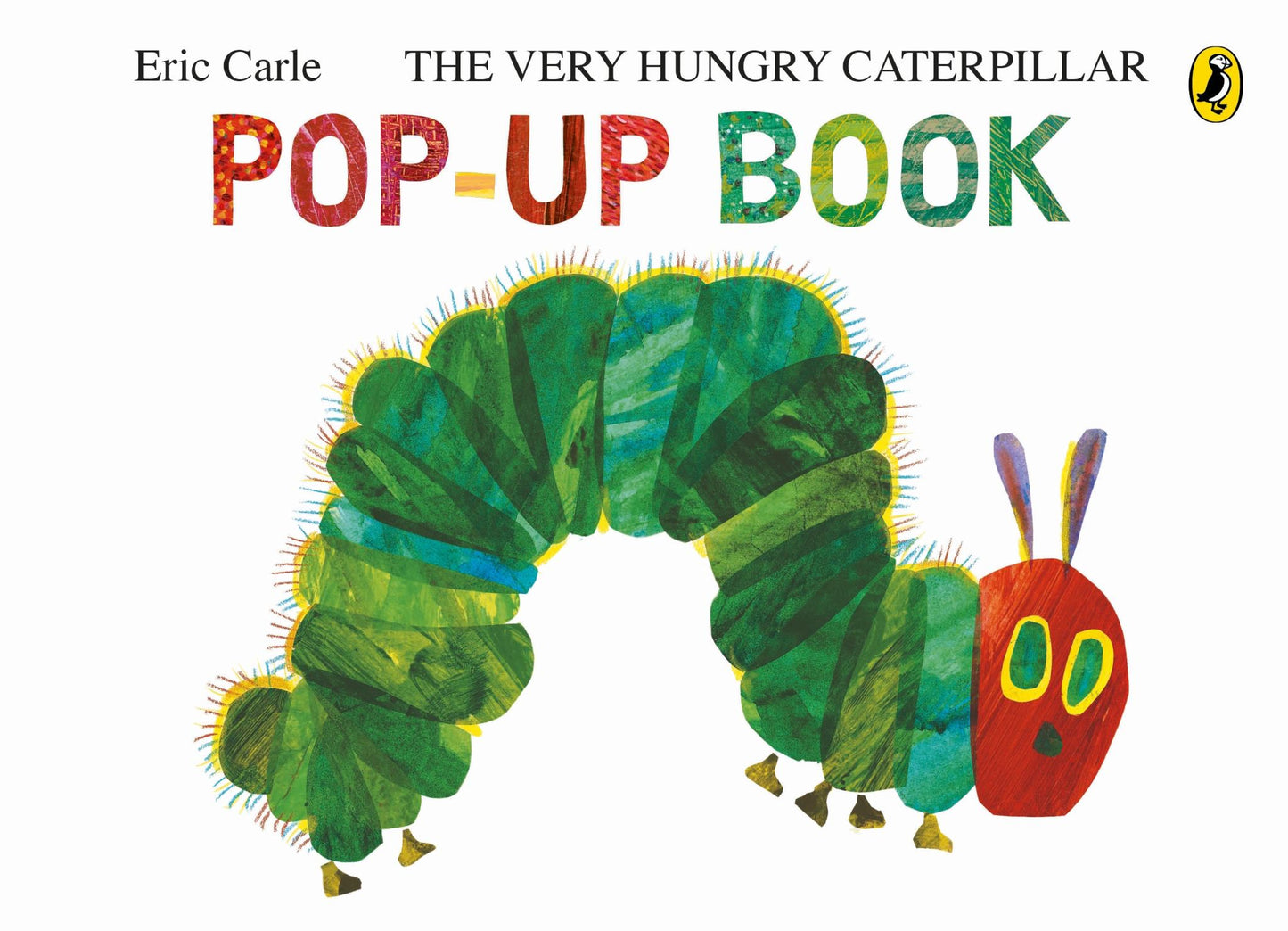 The Very Hungry Caterpillar: a Pop-Up Book Cover Image