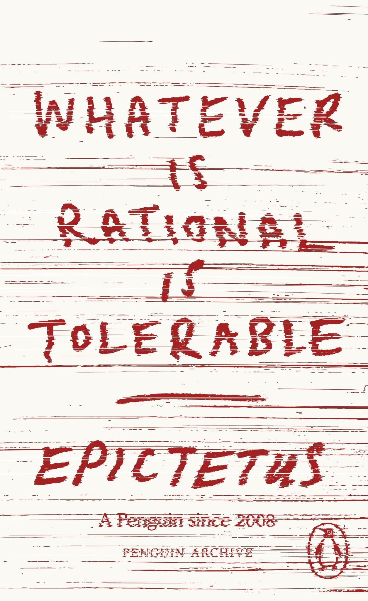 Whatever Is Rational Is Tolerable Cover Image