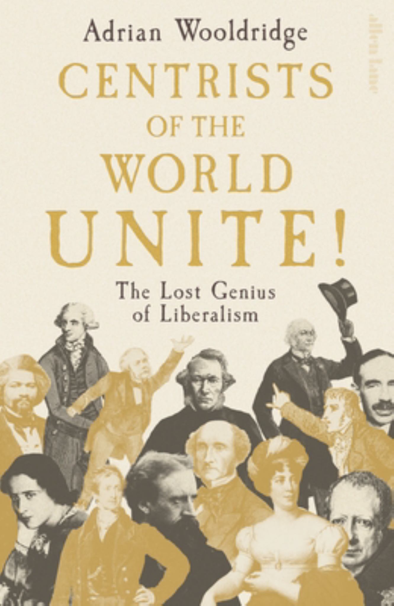Centrists of the World Unite! Cover Image