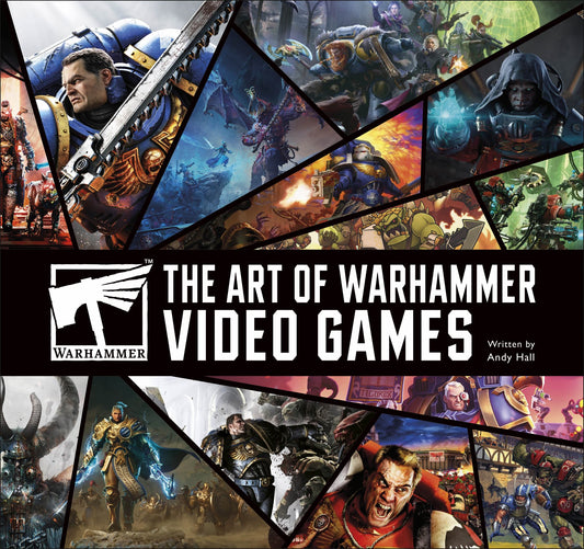 The Art of Warhammer Video Games Cover Image