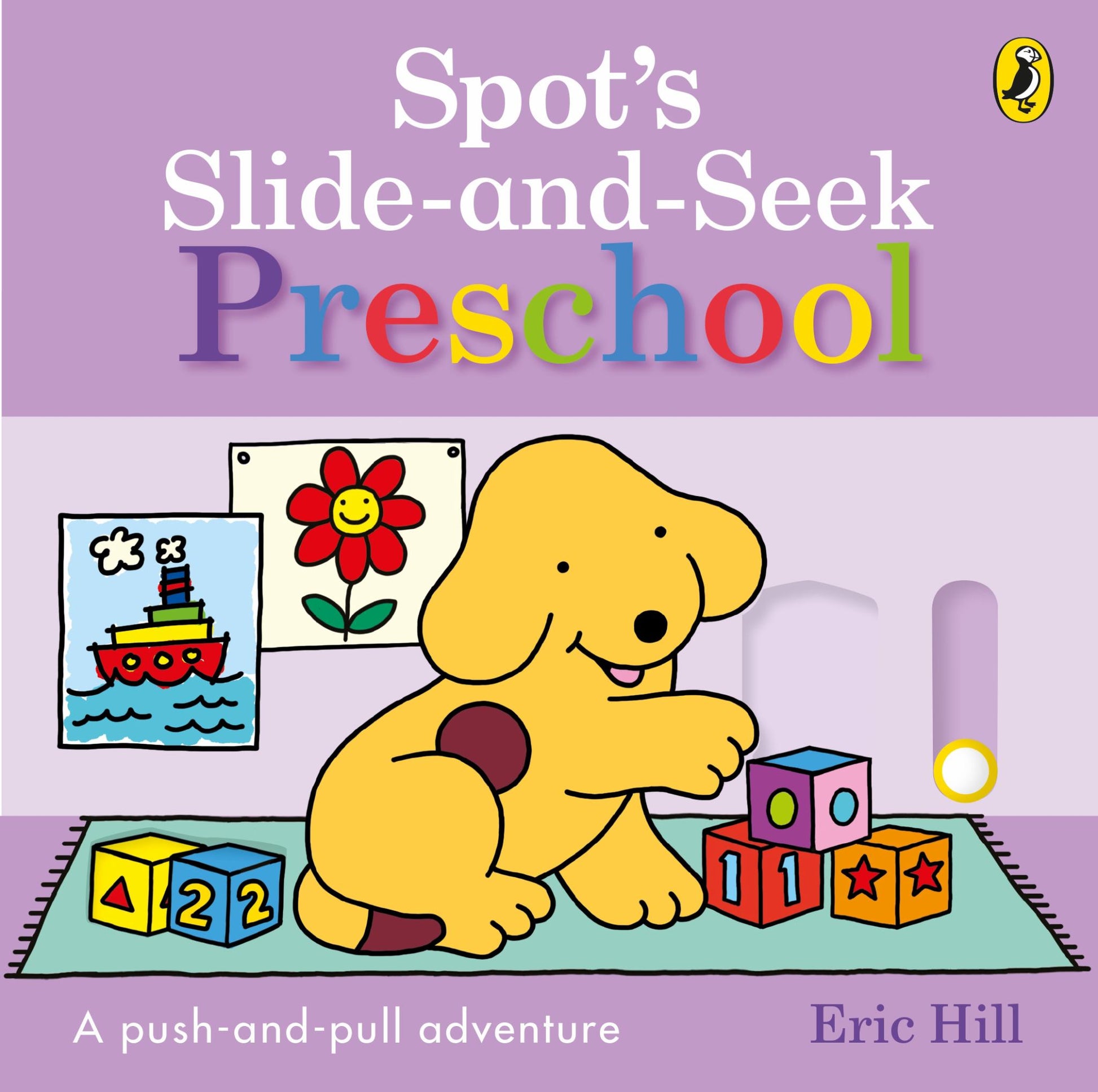 Spot's Slide and Seek: Nursery Cover Image