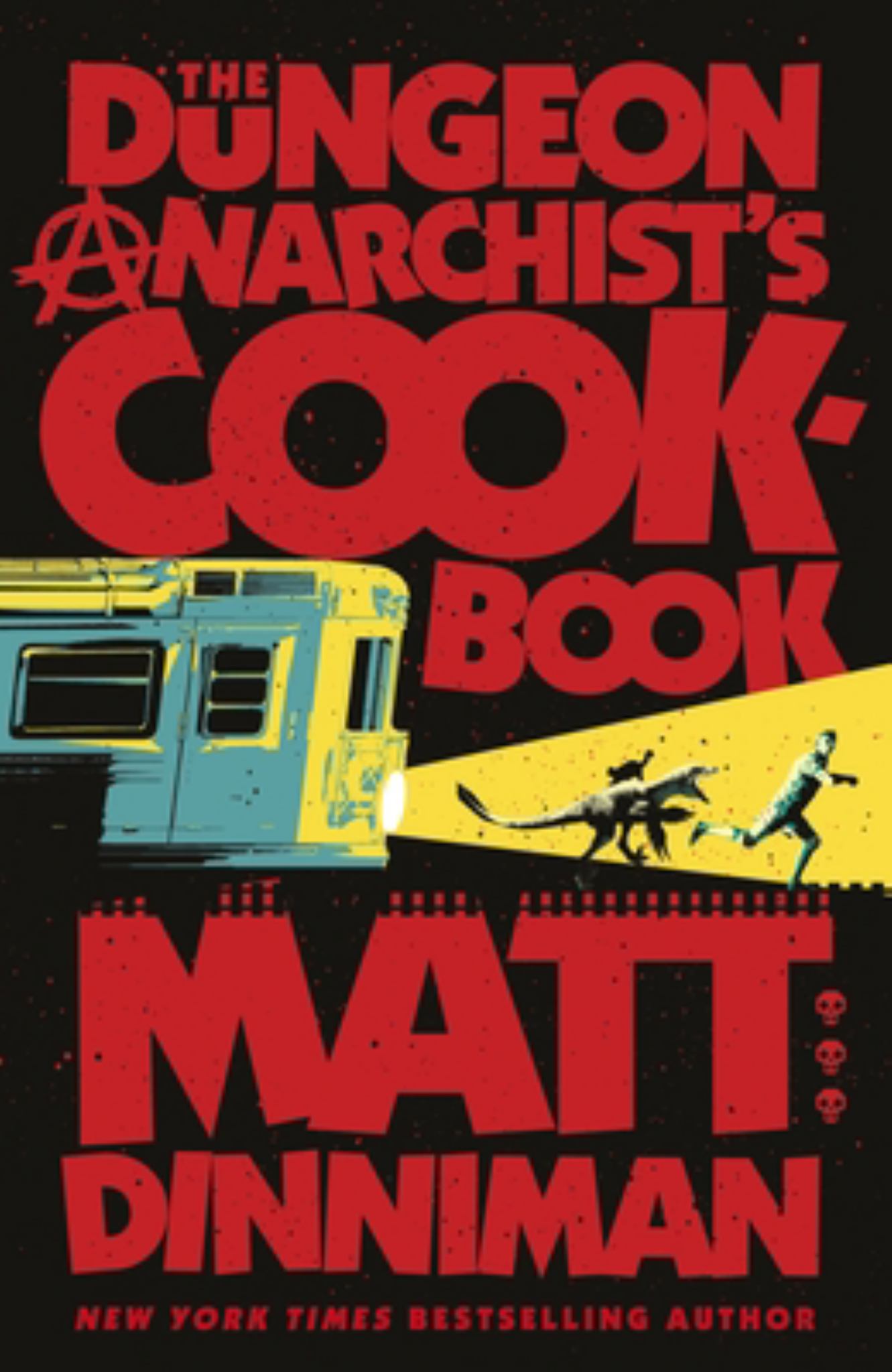 The Dungeon Anarchist's Cookbook Cover Image