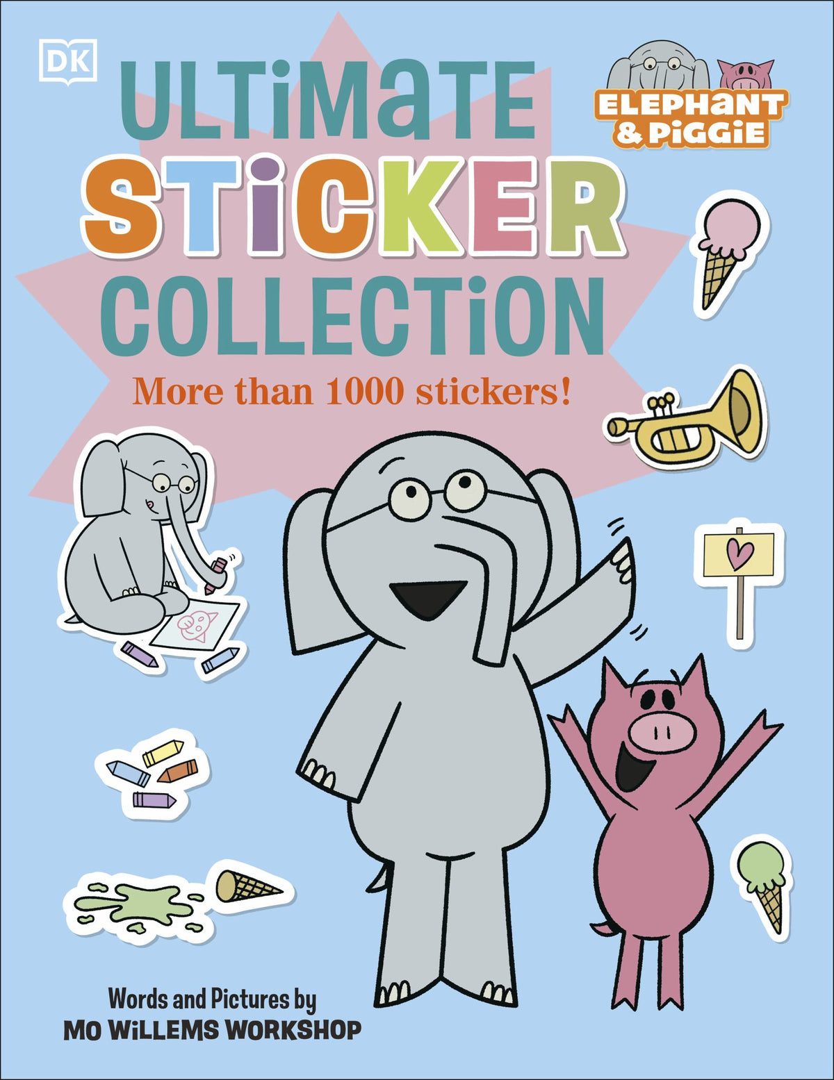 Elephant and Piggie Ultimate Sticker Collection Cover Image