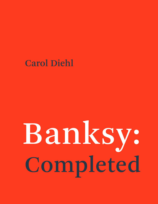 Banksy: Completed Cover Image
